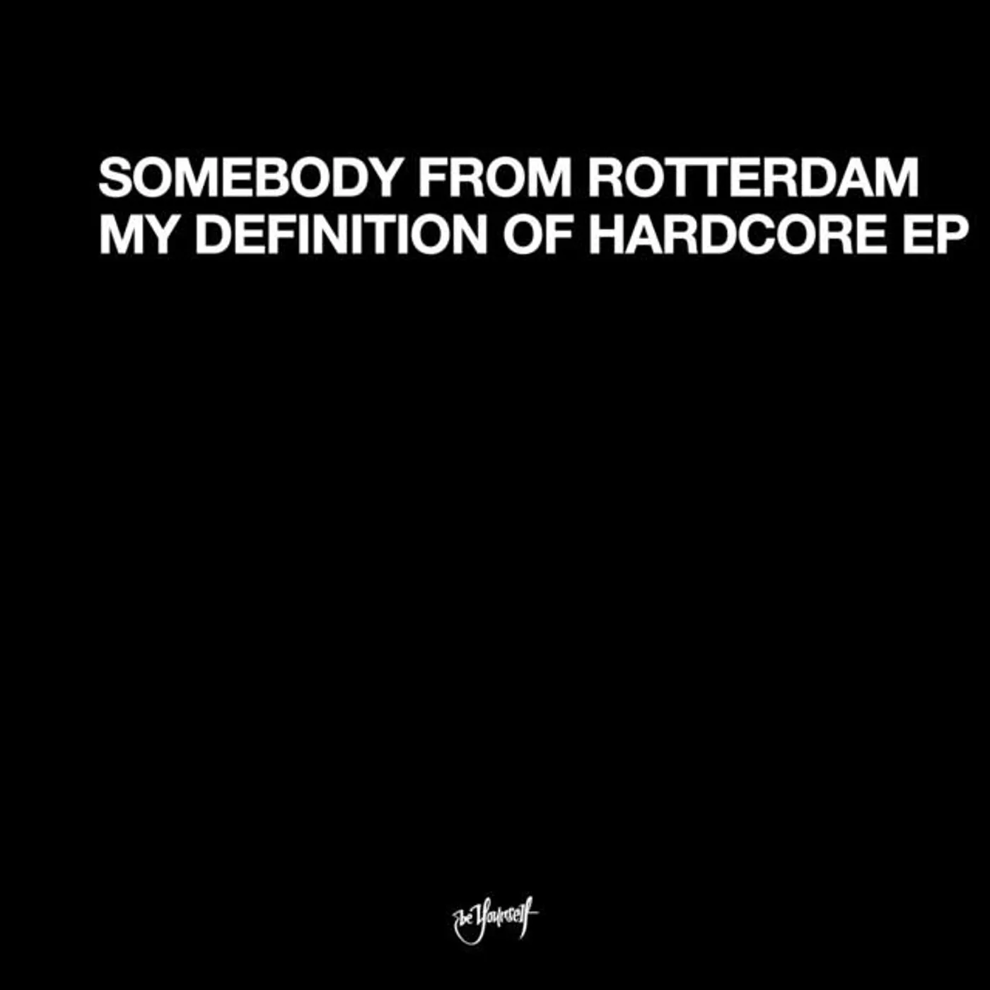 Somebody From Rotterdam