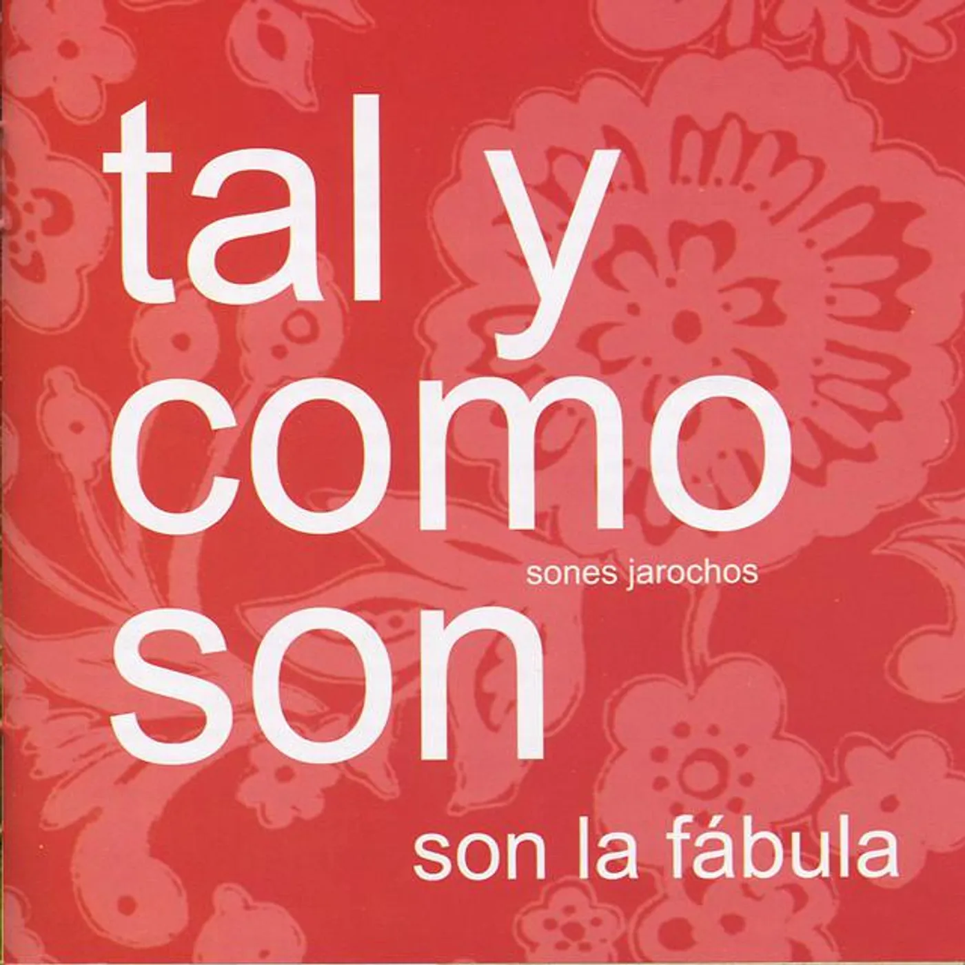 Son La Fábula