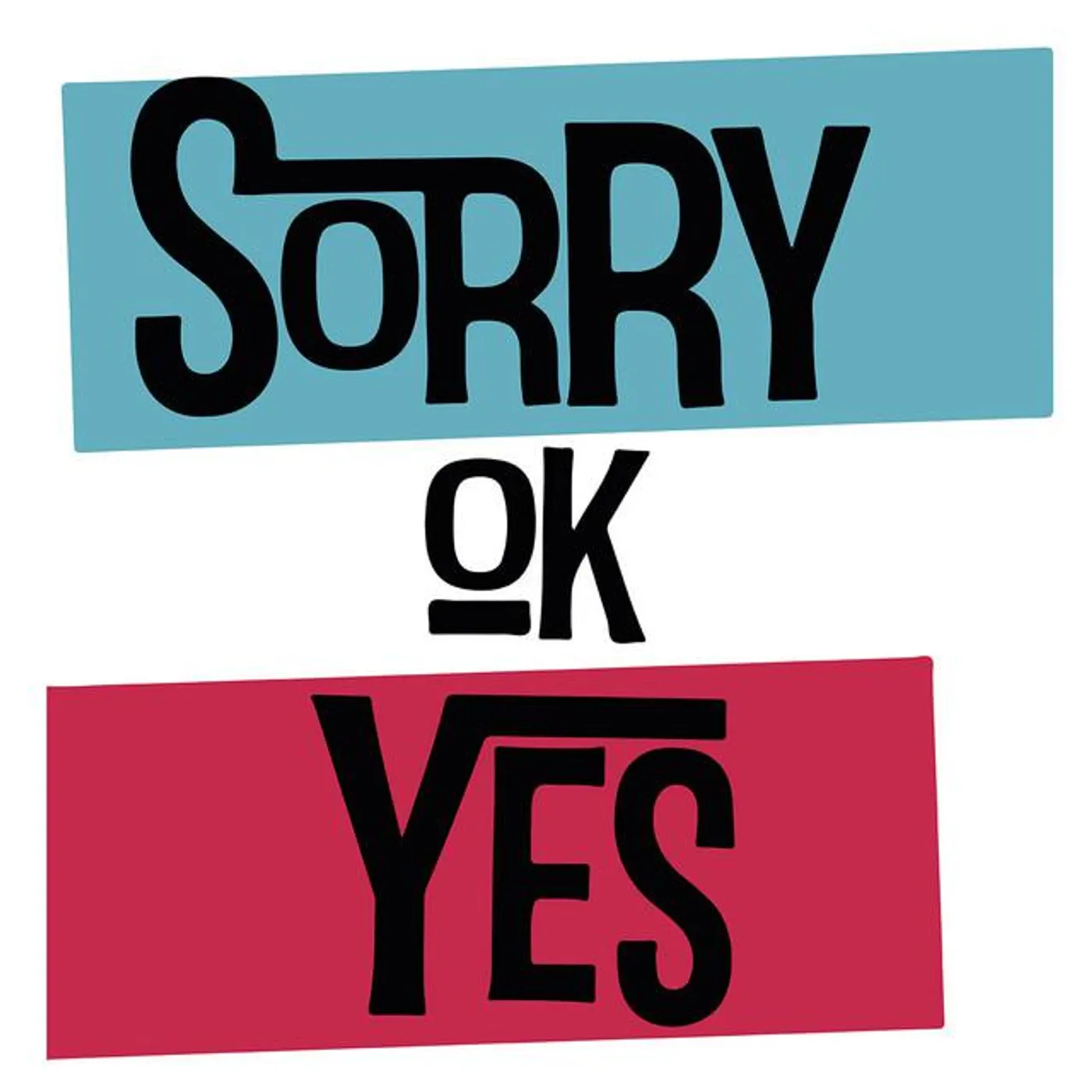 Sorry Ok Yes Brand Page