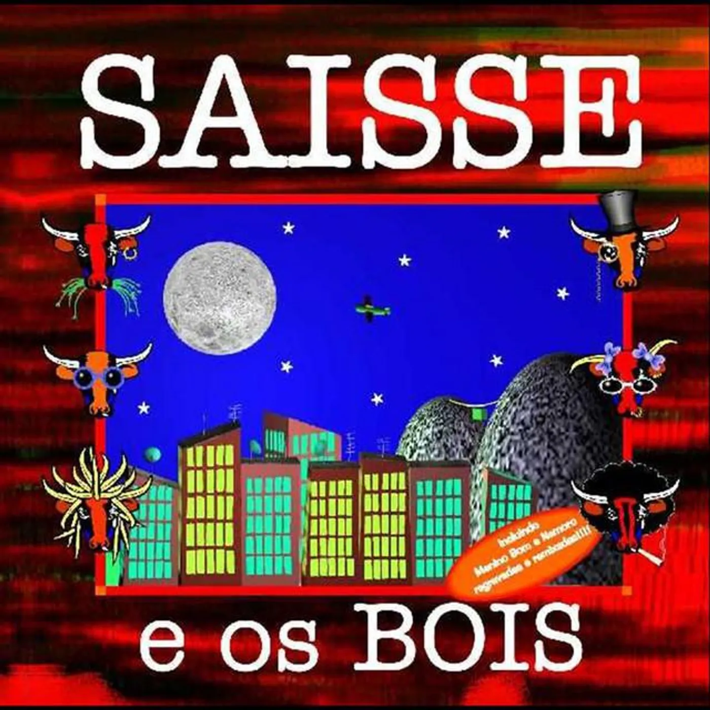 Saisse e os Bois