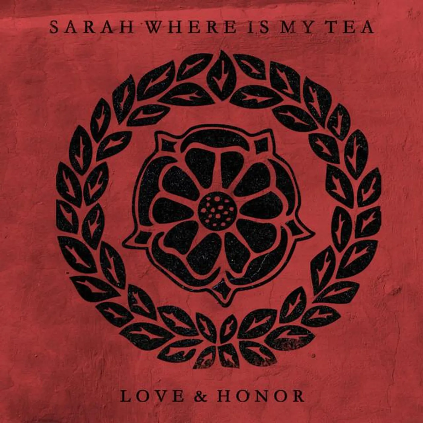 Sarah Where Is My Tea