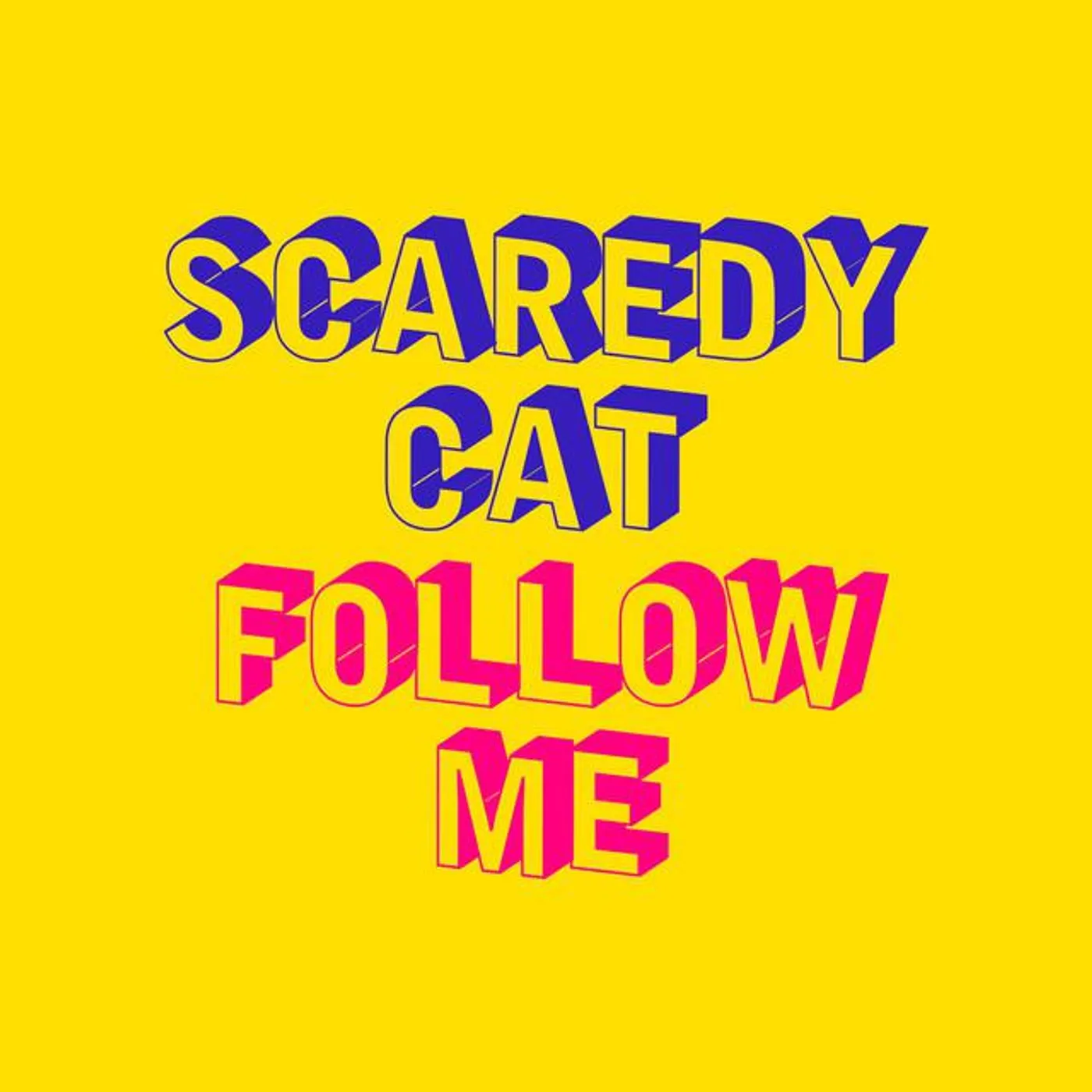 Scaredy Cat