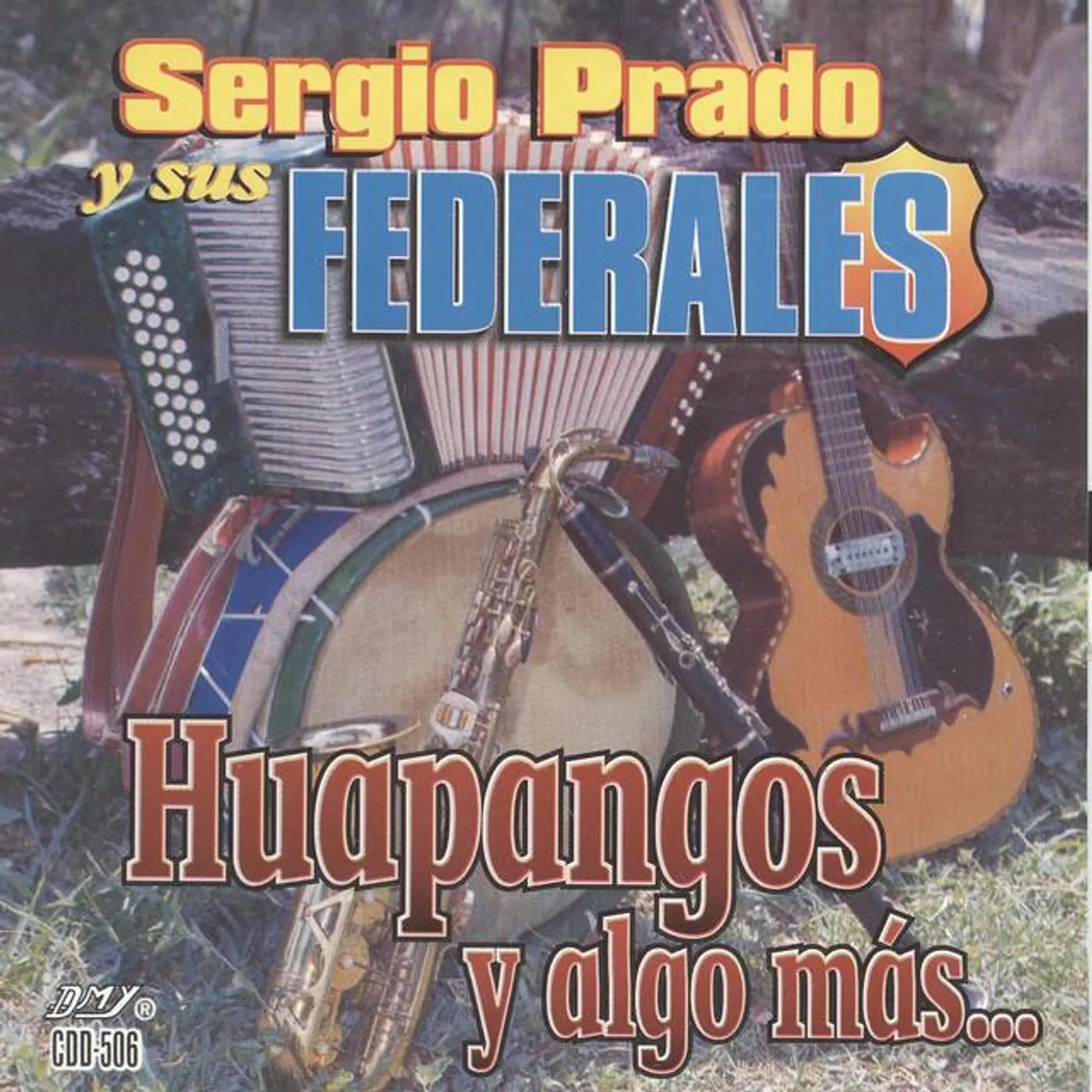 Sergio Prado y Sus Federales Brand Page