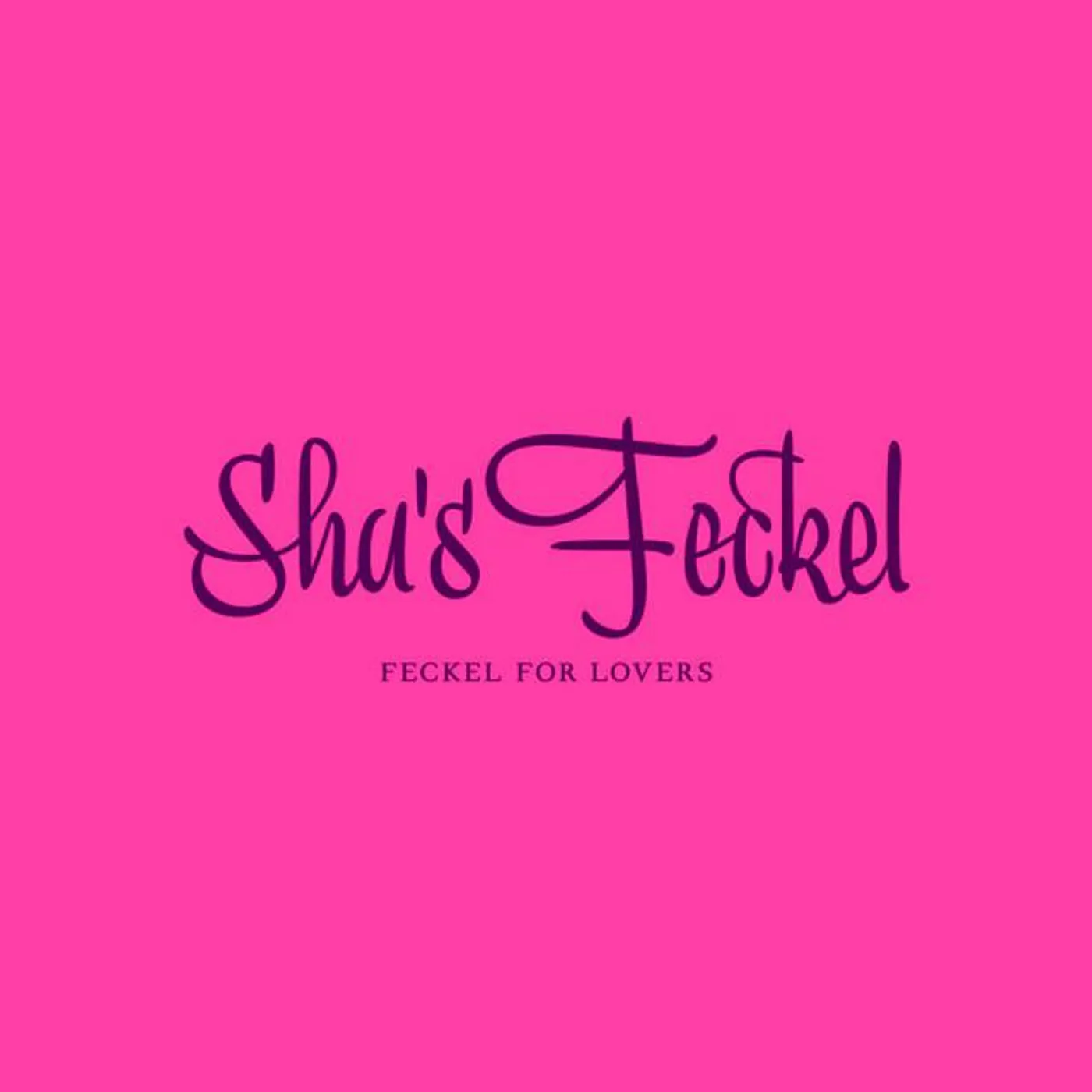 Sha's Feckel Brand Page
