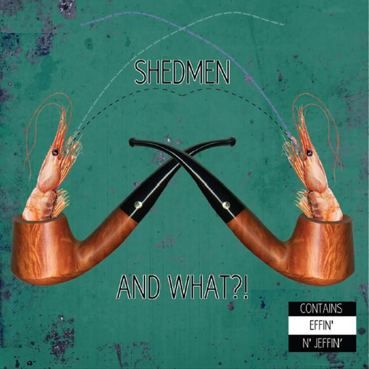 Shedmen