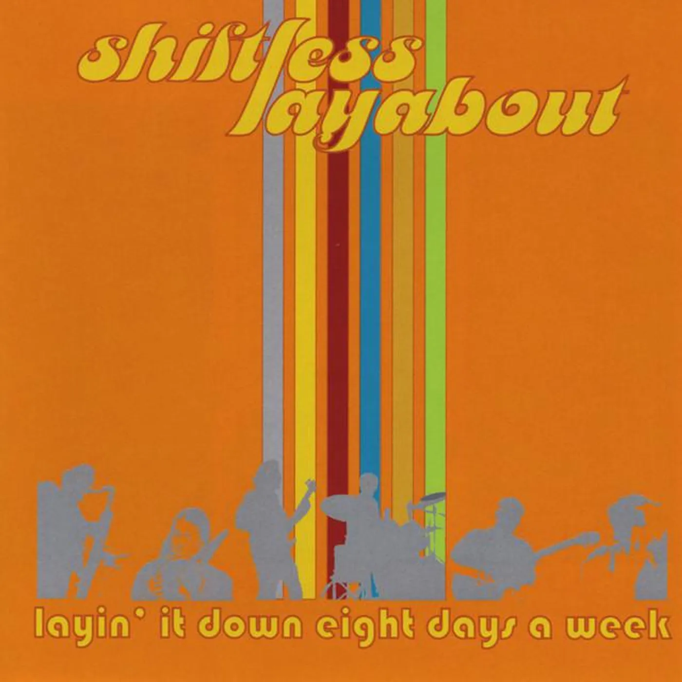 Shiftless Layabout