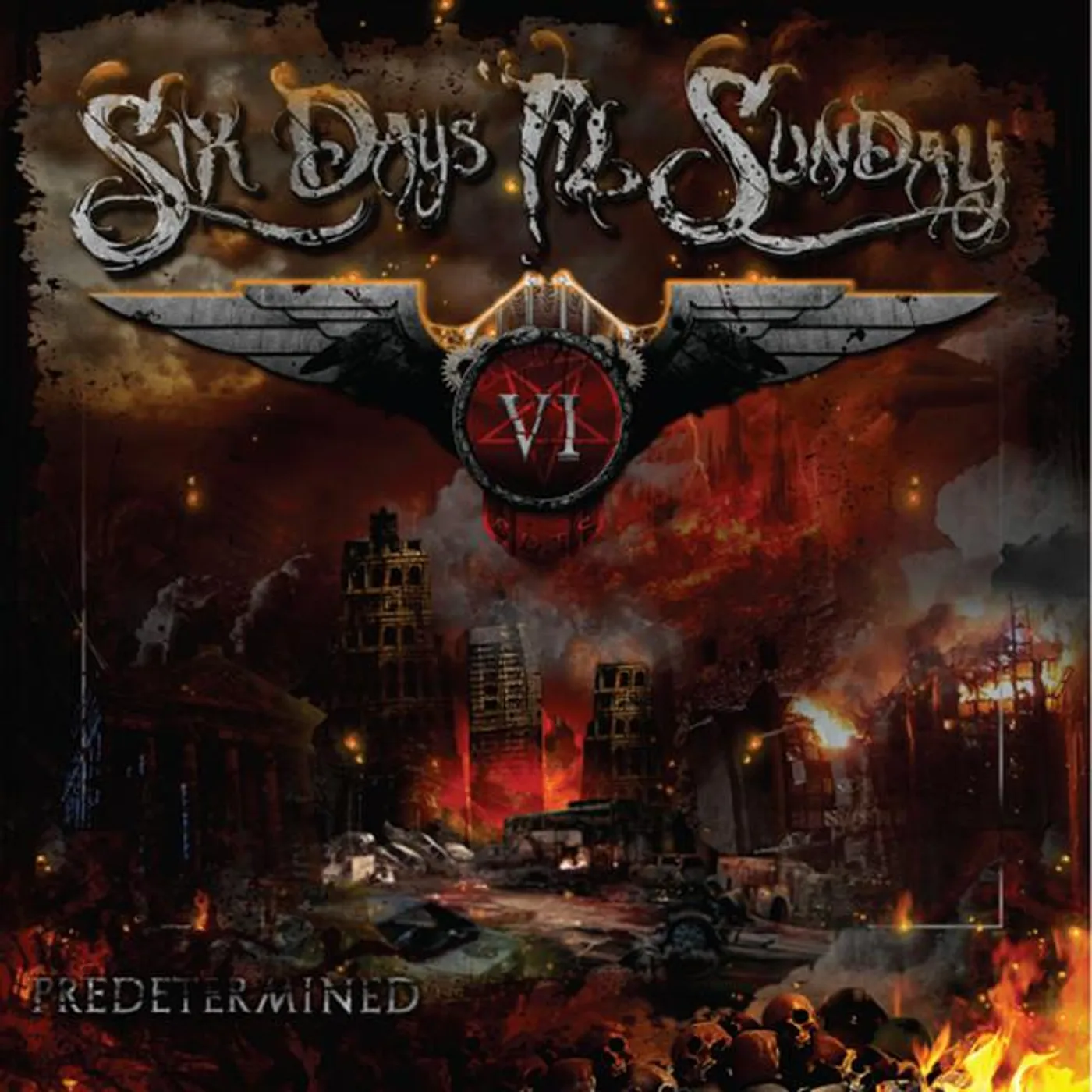 Six Days 'Til Sunday