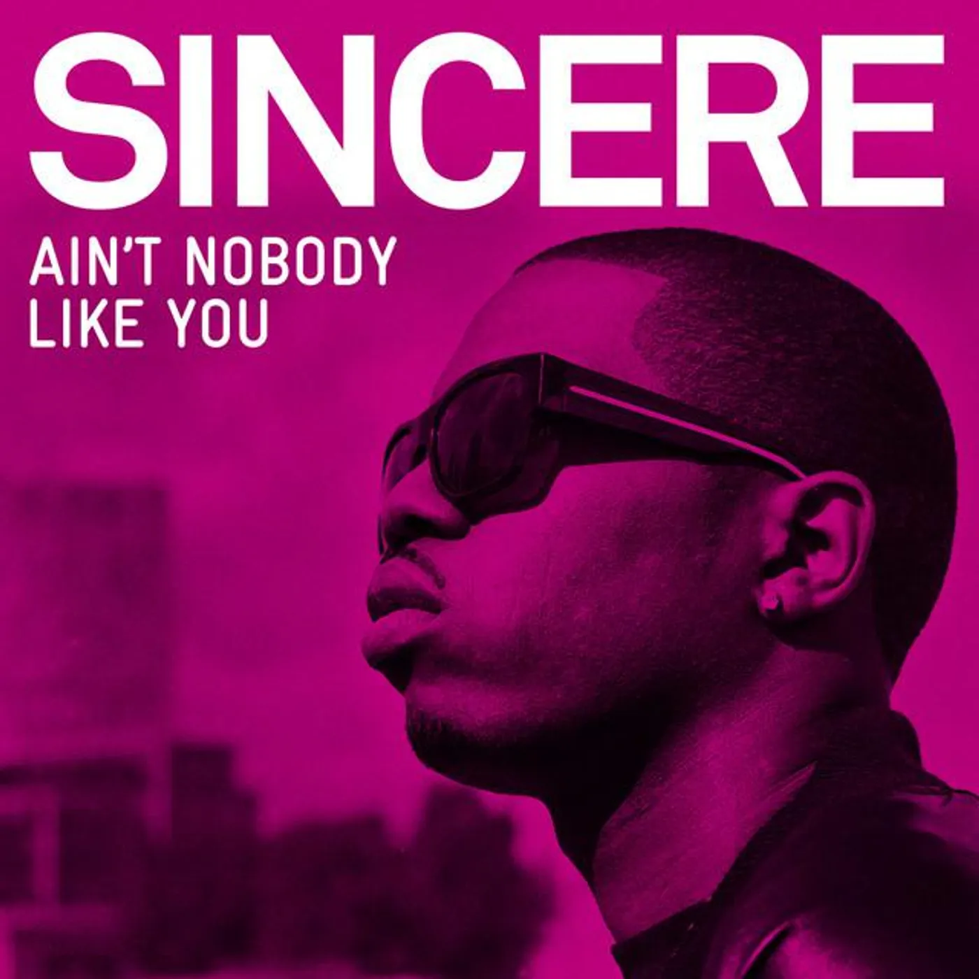 Sincere