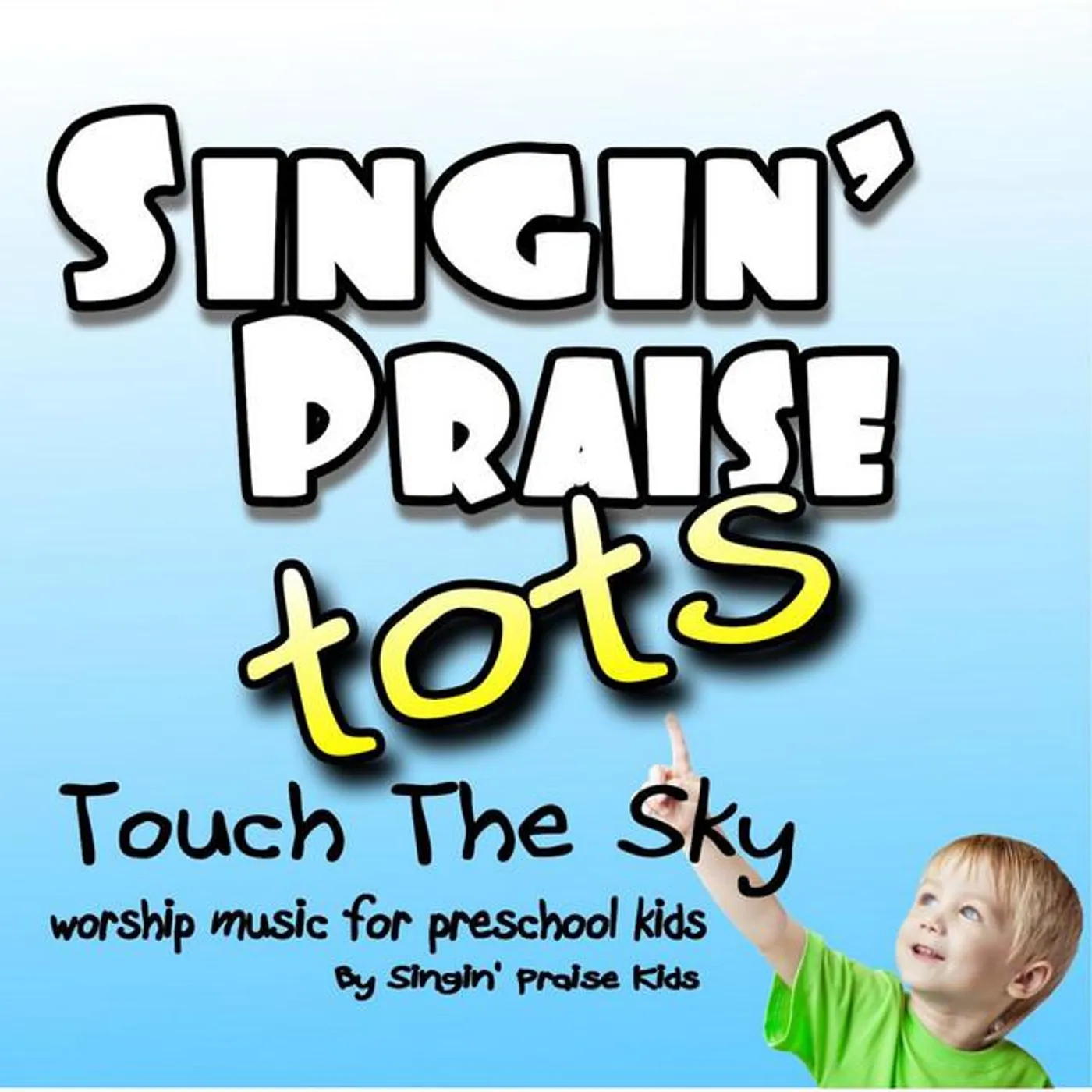 Singin' Praise Tots