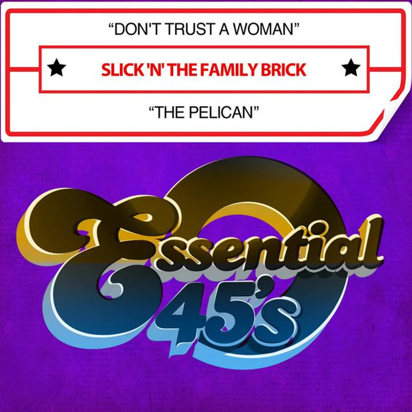 Slick 'N' The Family Brick