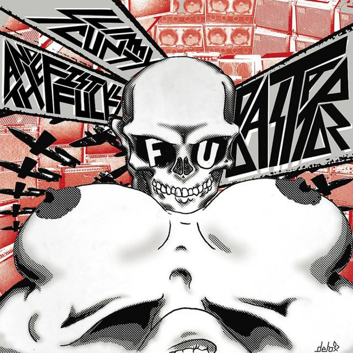 Slimy Cunt & The Fistfucks