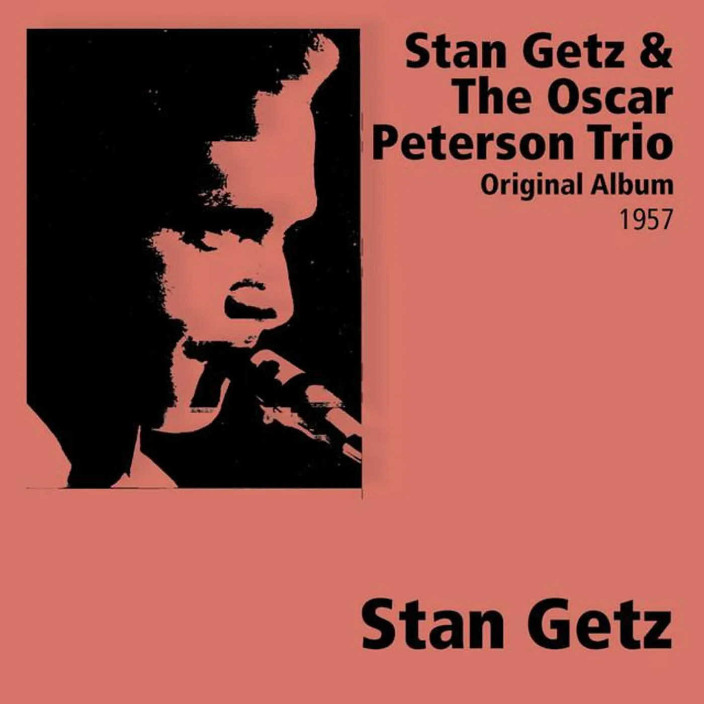 Stan Getz, The Oscar Peterson Trio