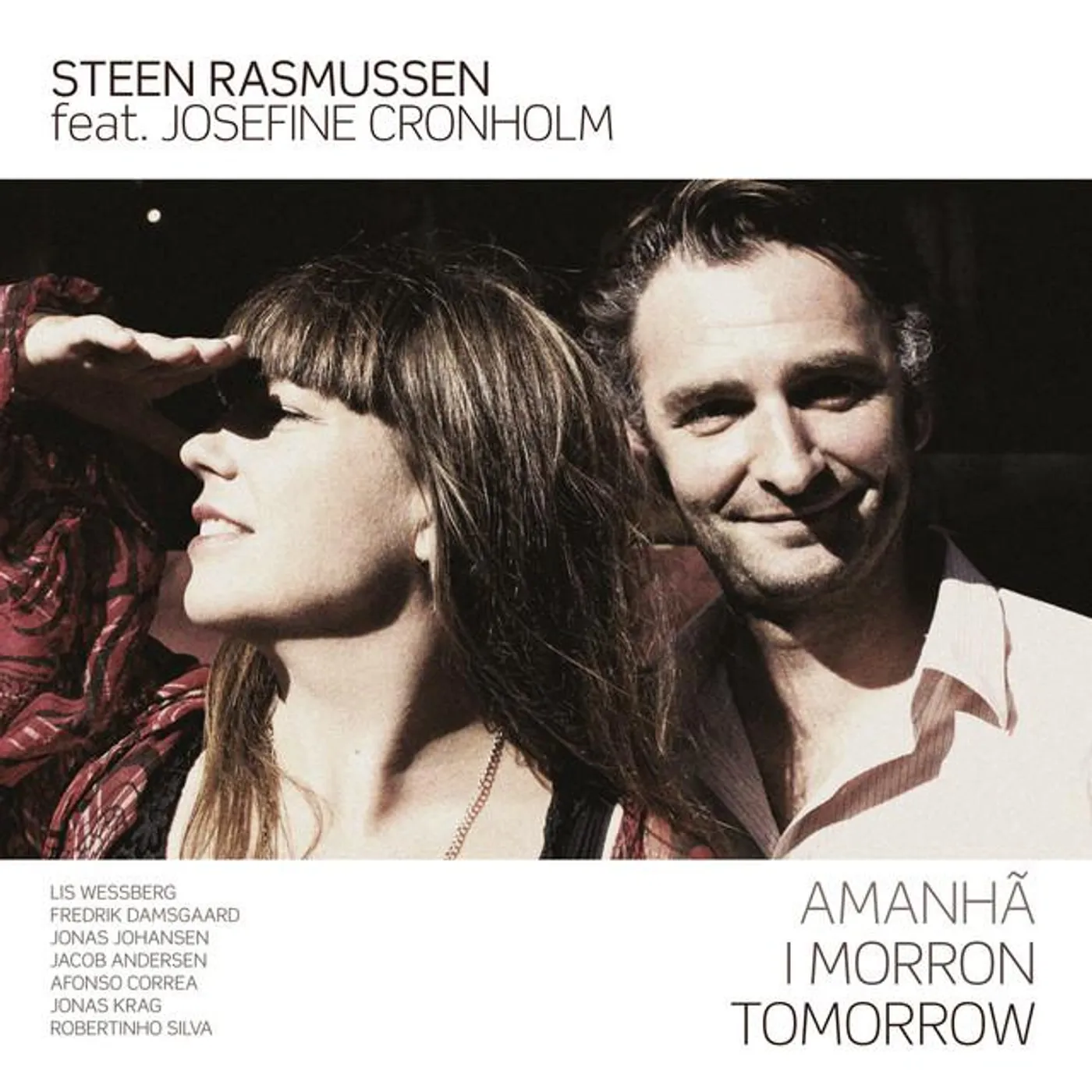Steen Rasmussen Feat. Josefine Cronholm