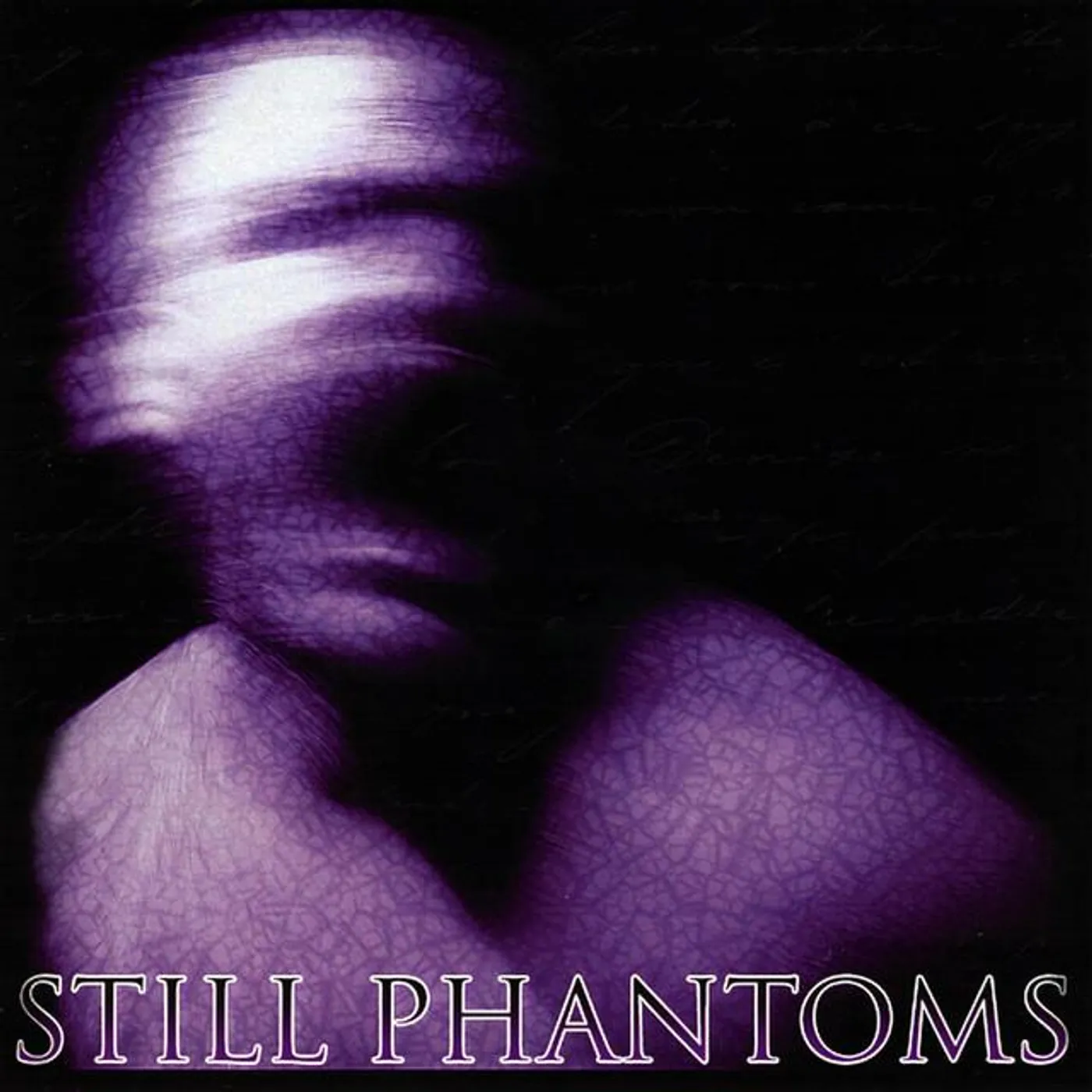 Still Phantoms