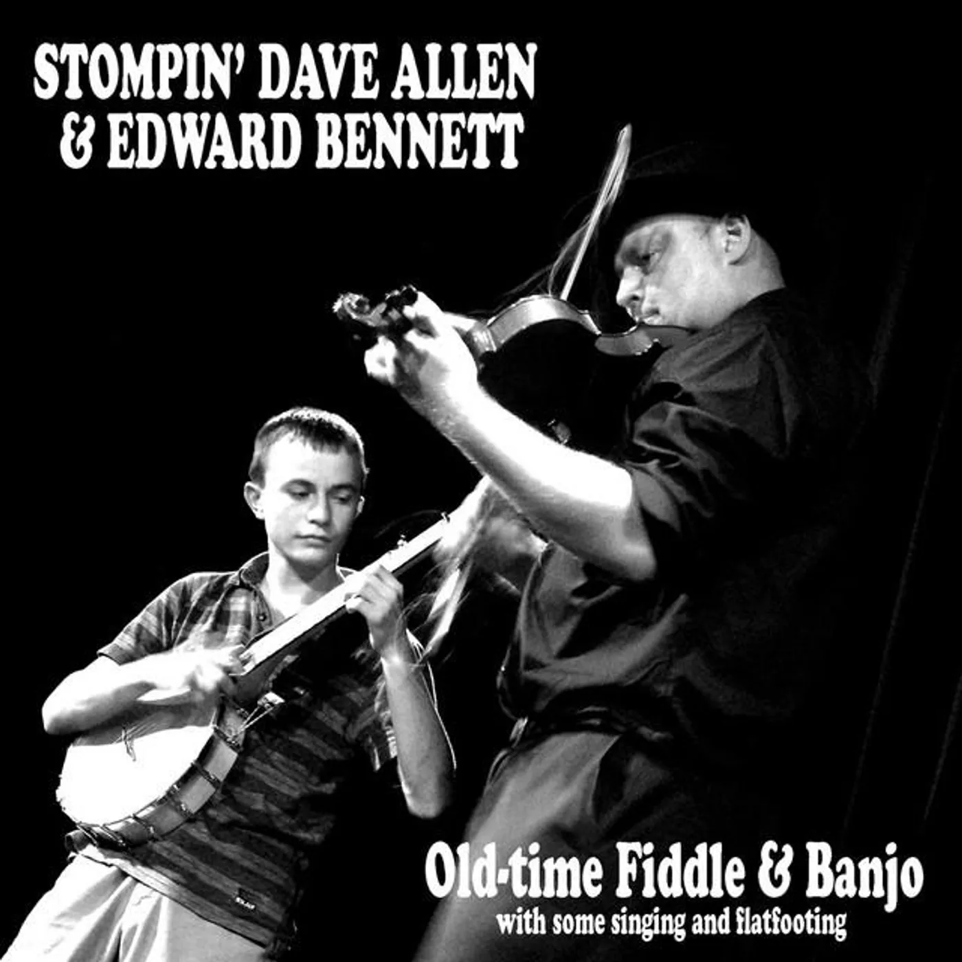 Stompin' Dave & Edward Bennett