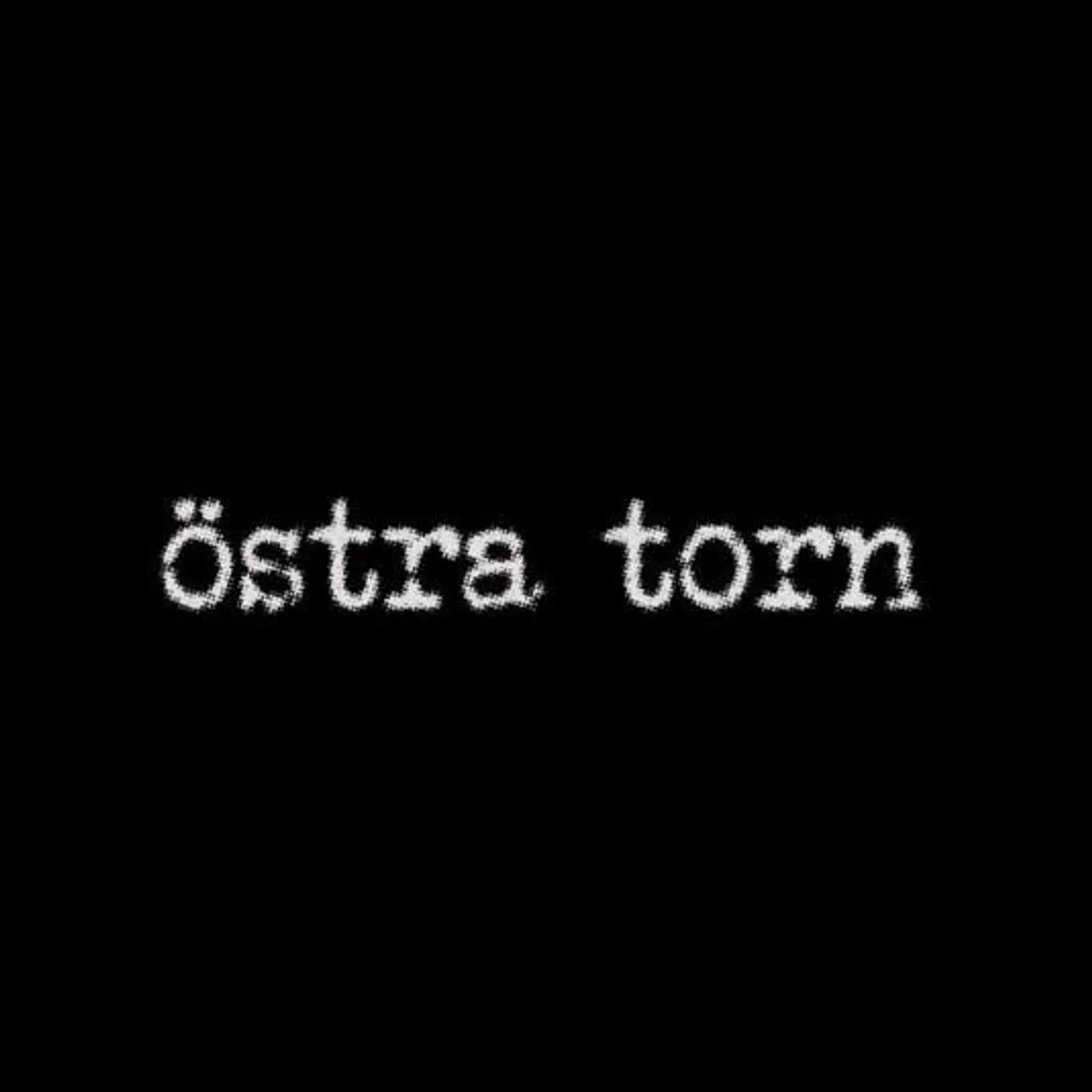 ÖSTRA TORN