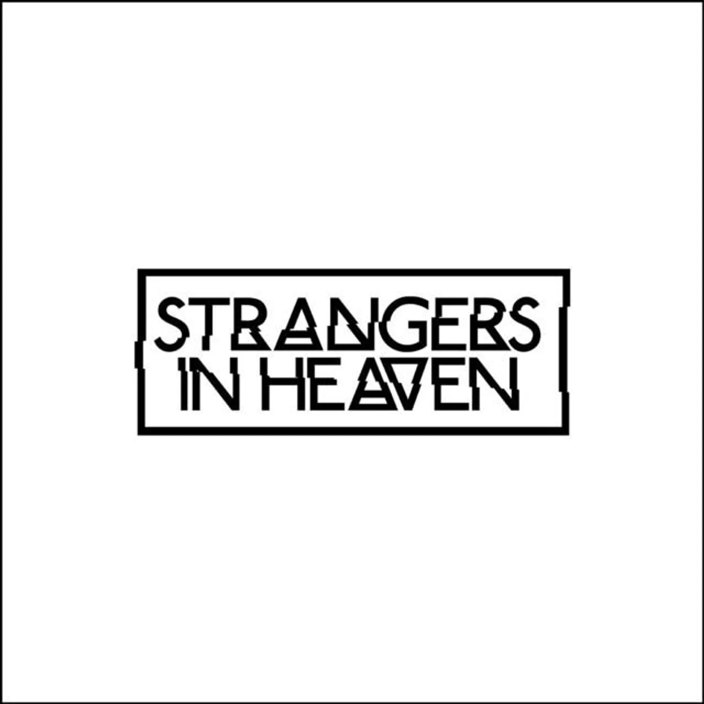 Strangers in Heaven