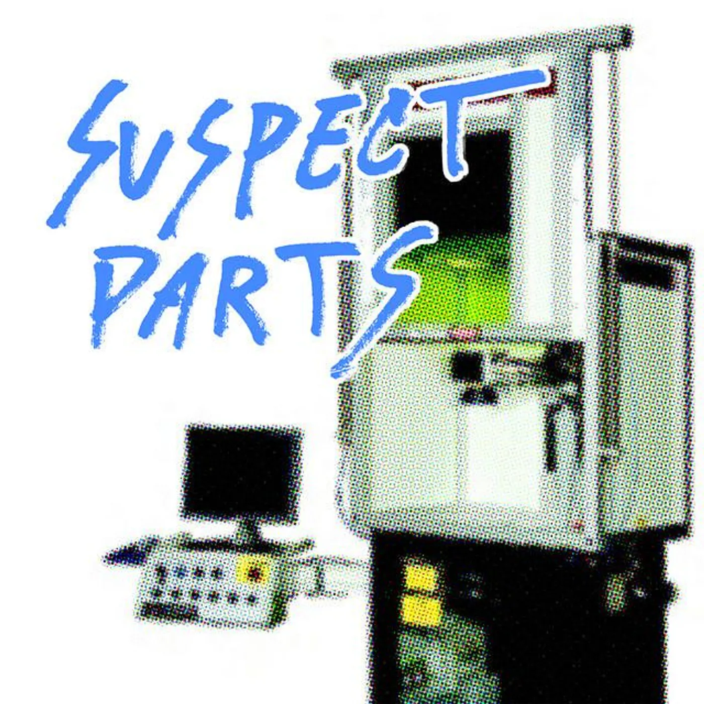 Suspect Parts