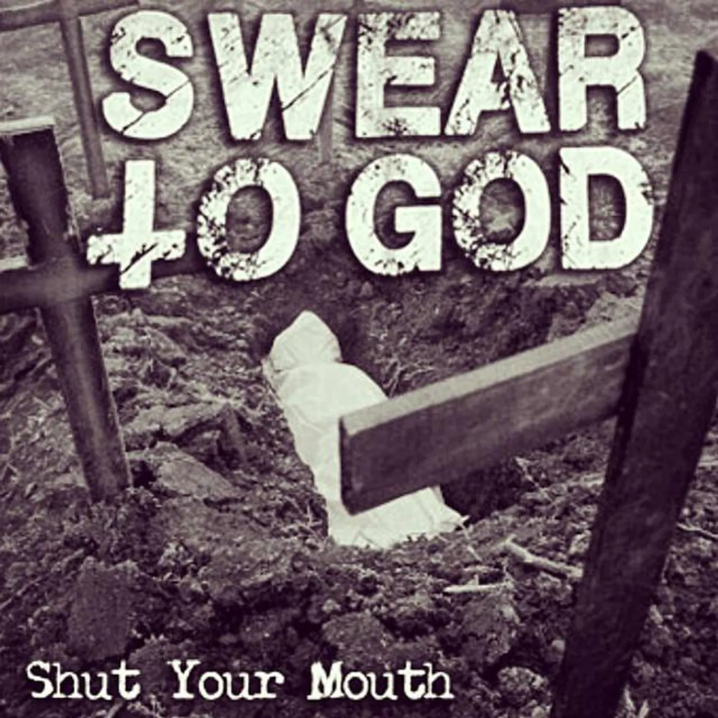 Swear to God