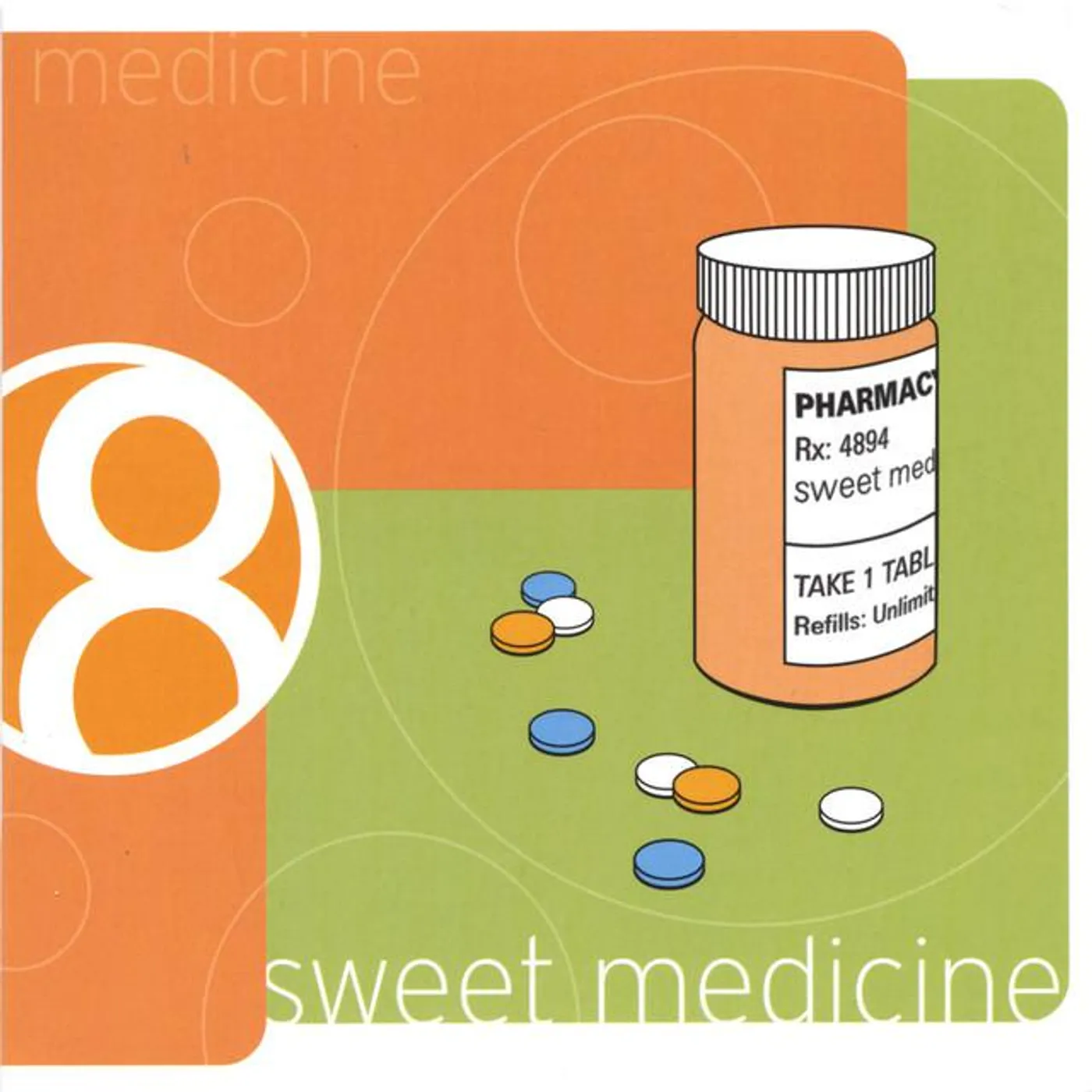 Sweet Medicine