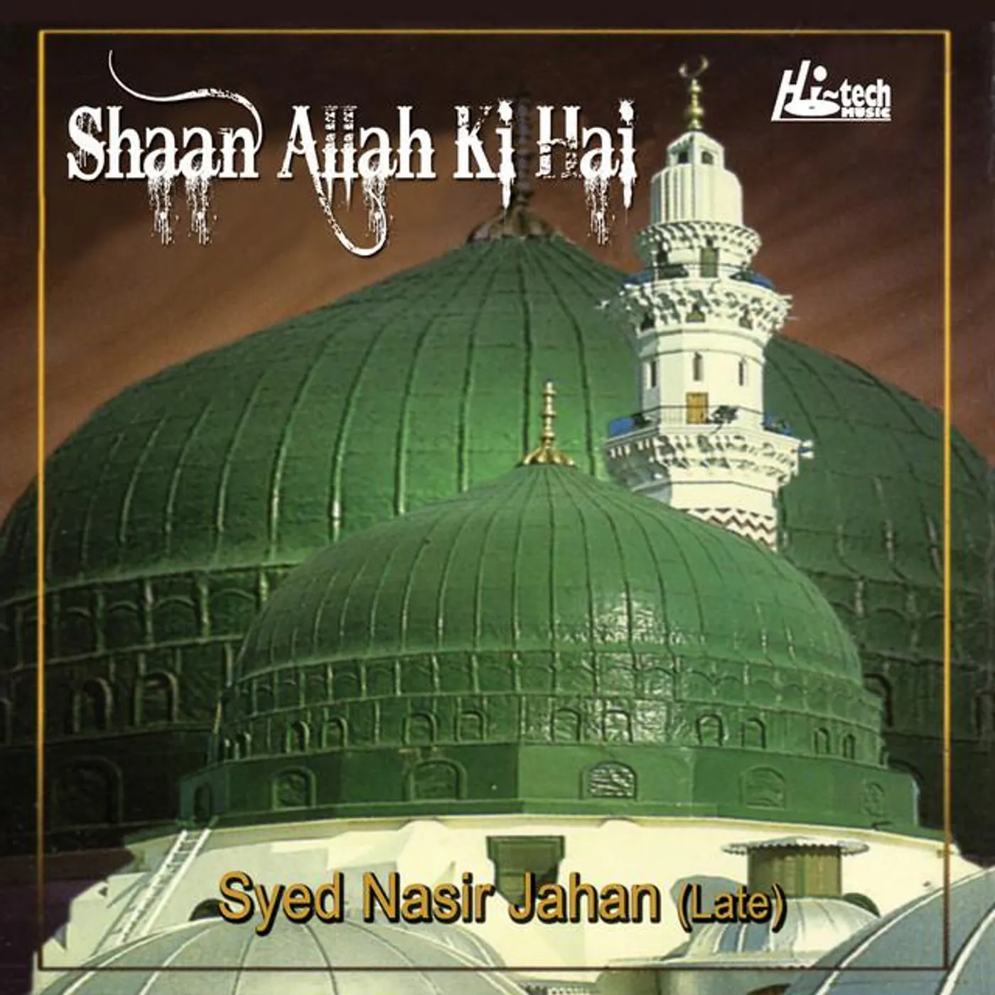 Syed Nasir Jahan (Late)