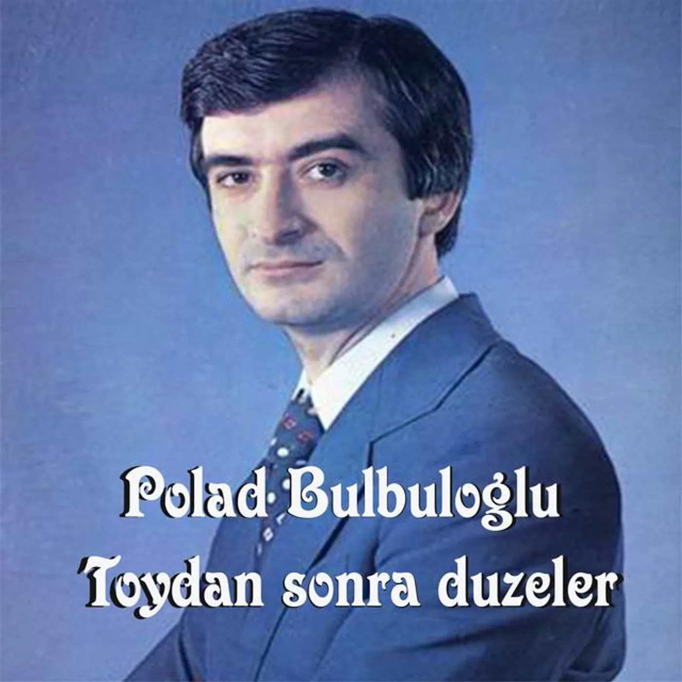 Polad Bulbuloglu