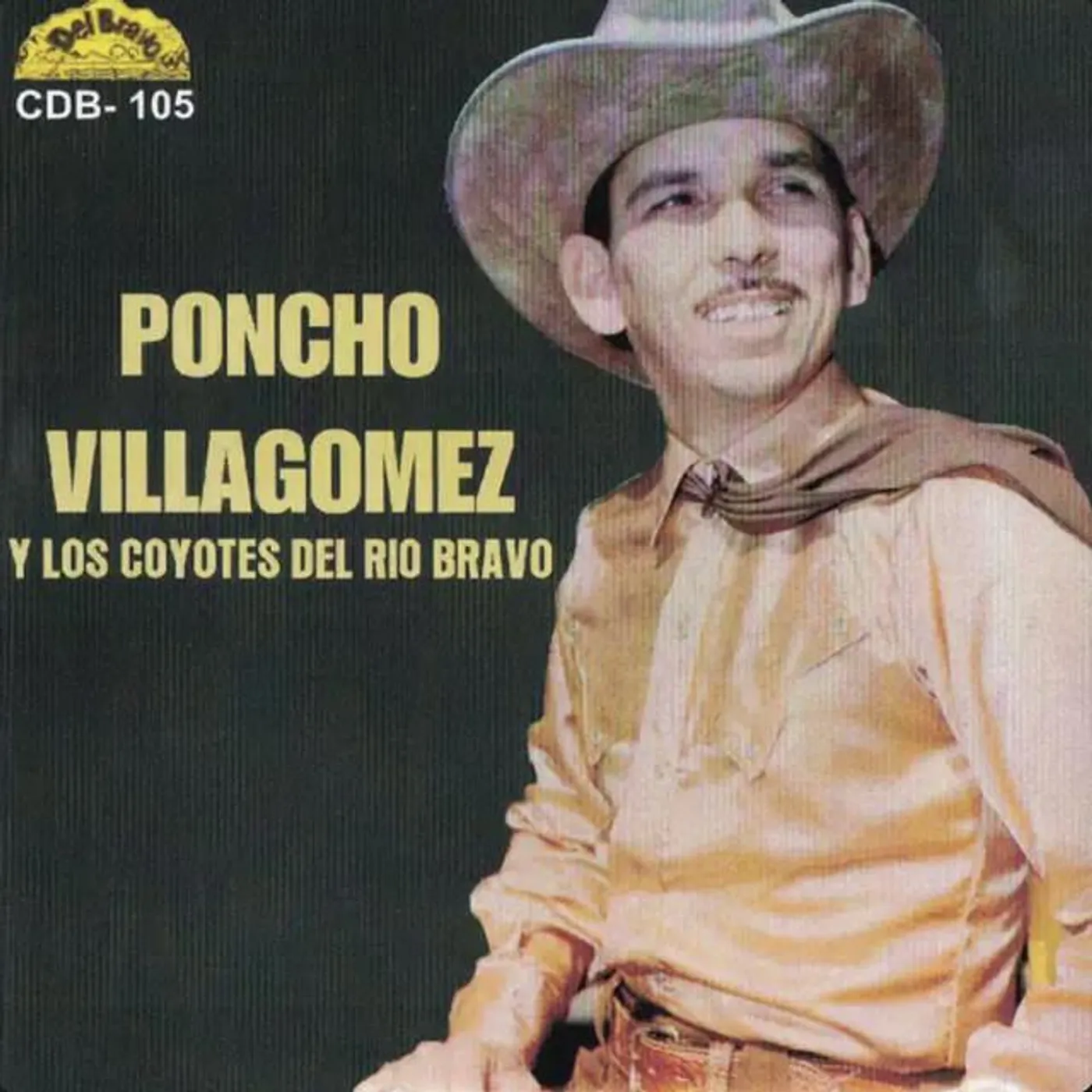 Poncho Villagomez y Sus Coyotes del Rio Bravo
