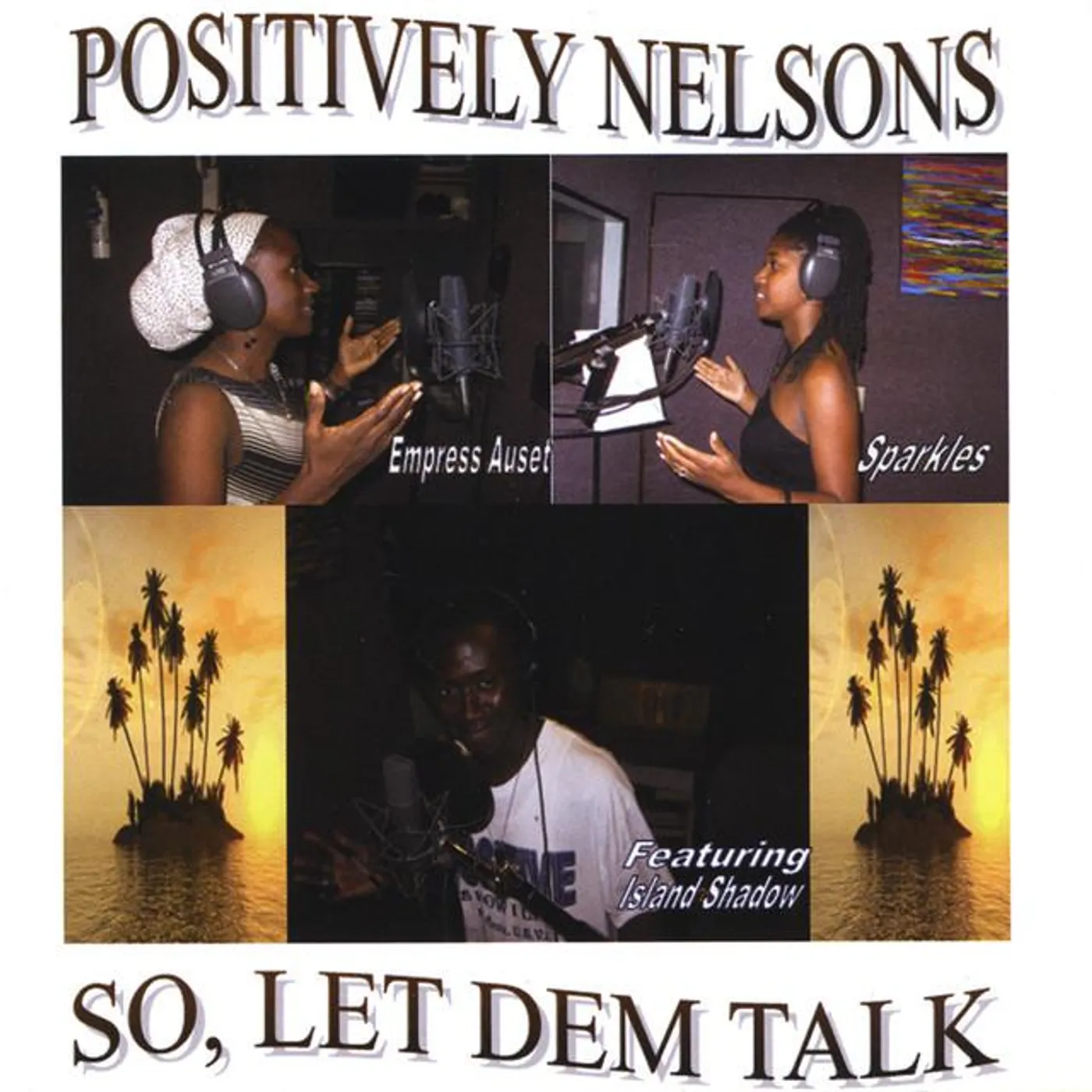 Positively Nelsons