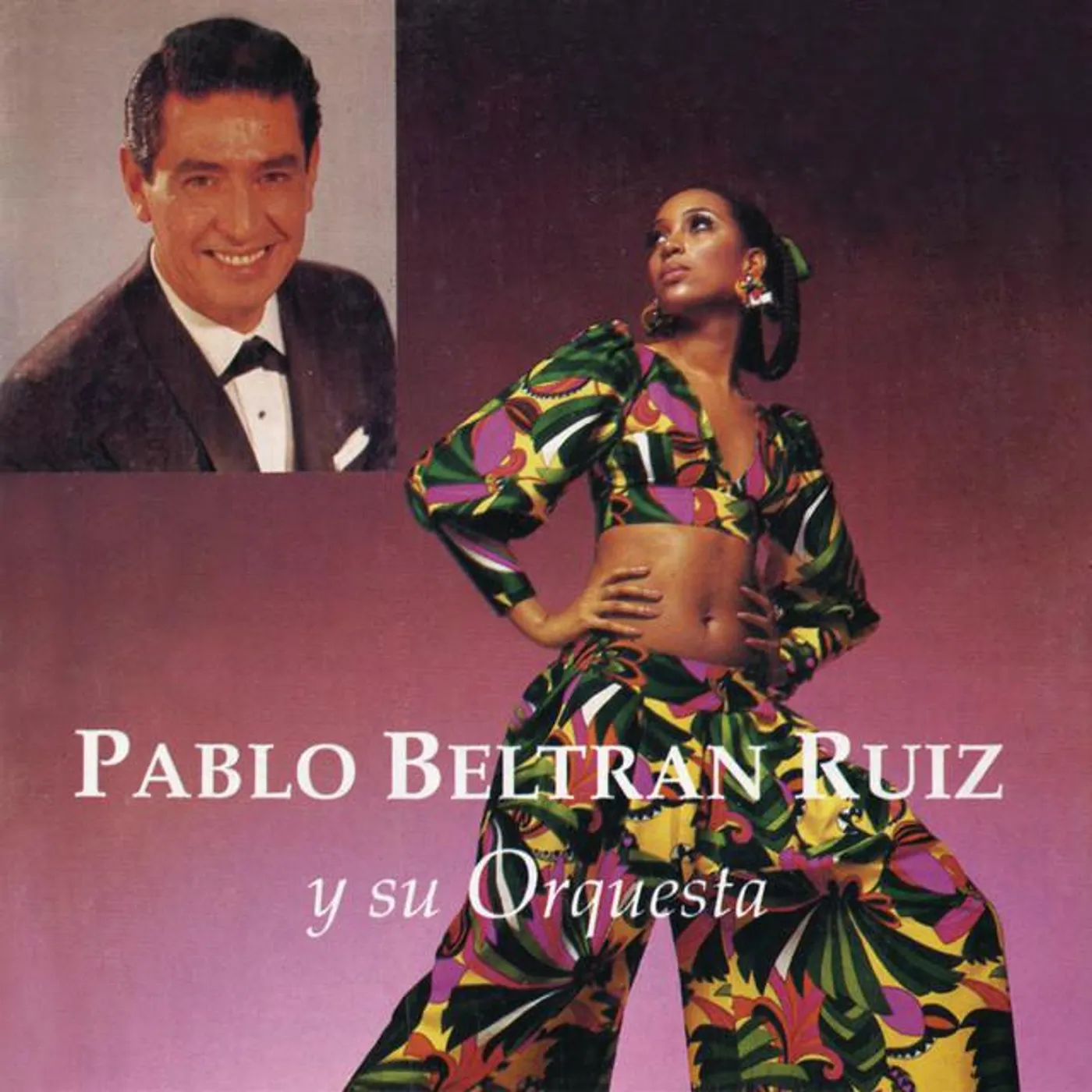 Pablo Beltran Ruiz Y Su Orquesta