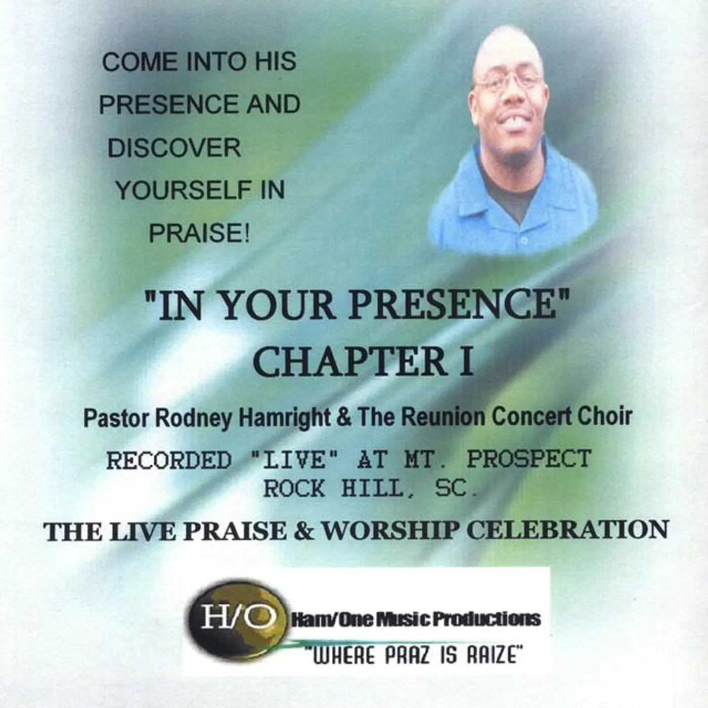 Pastor Rodney Hamright & The Reunion Concert Choir