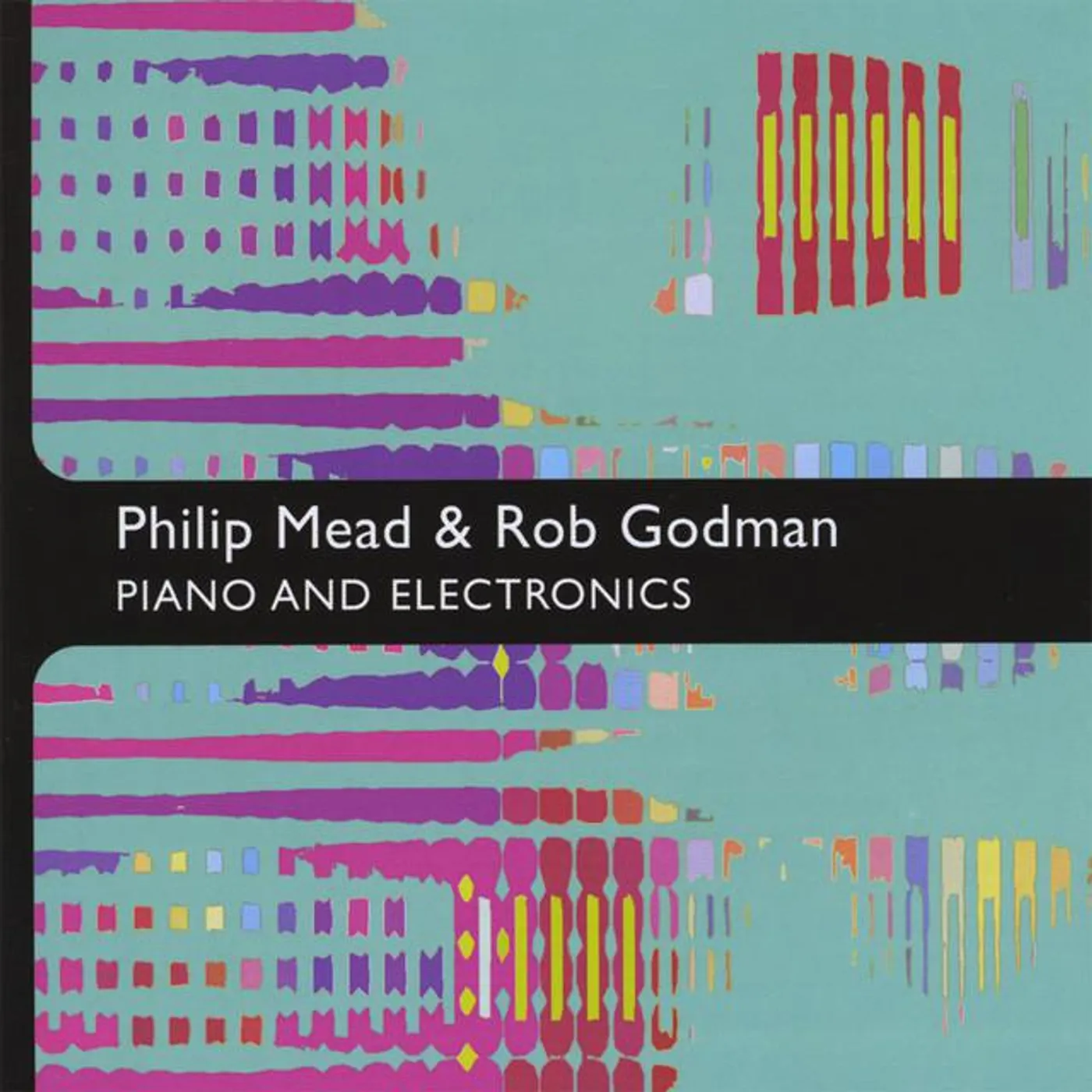 Philip Mead & Rob Godman