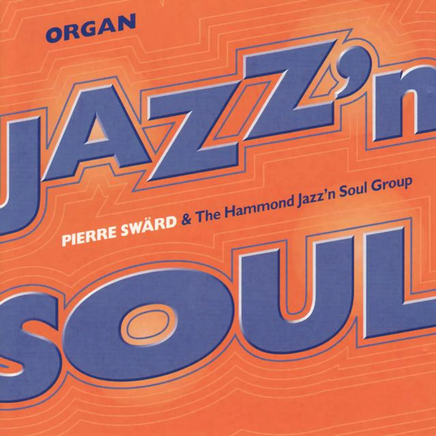 Pierre Swärd & the Hammond Jazz'n Soul Group