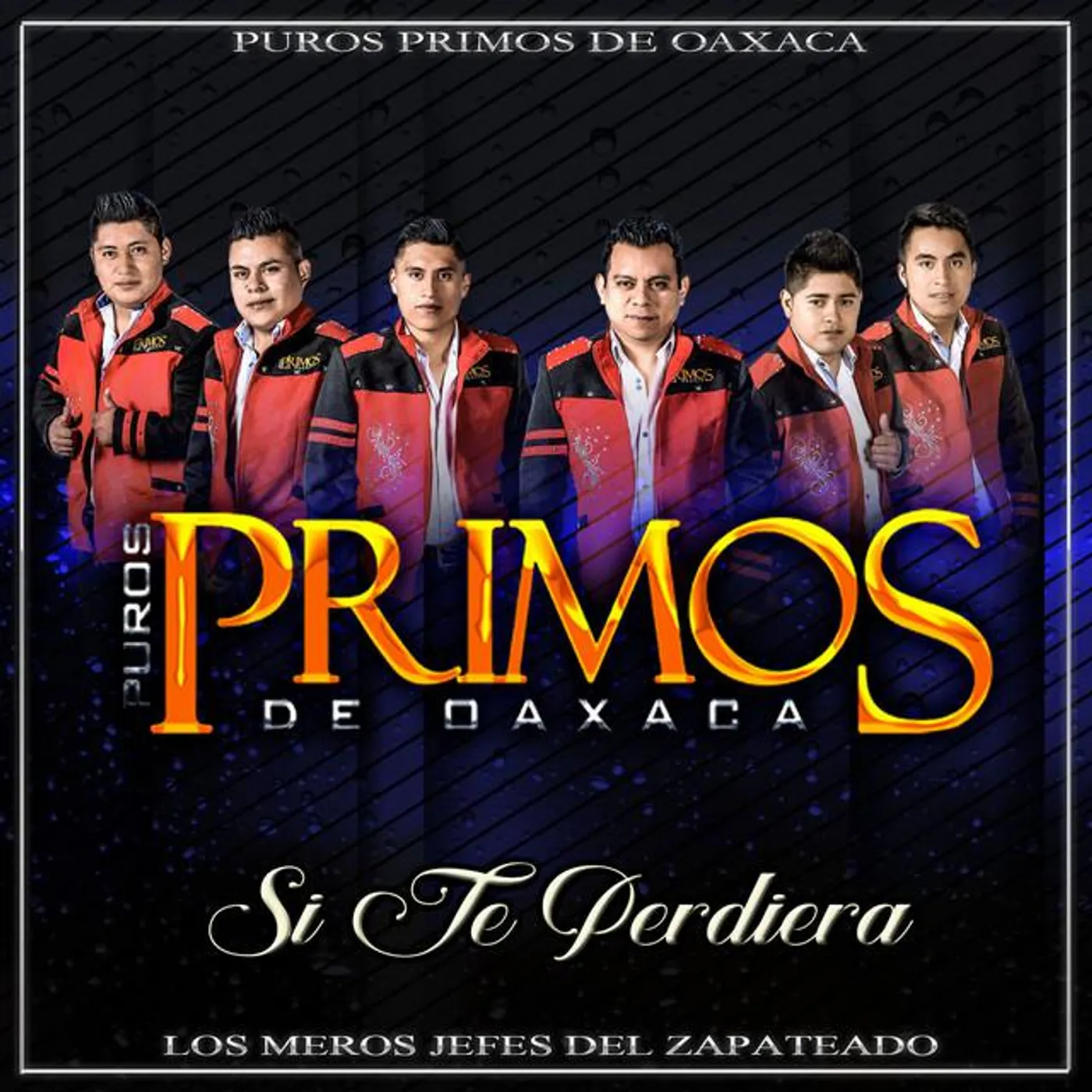 Puros Primos De Oaxaca