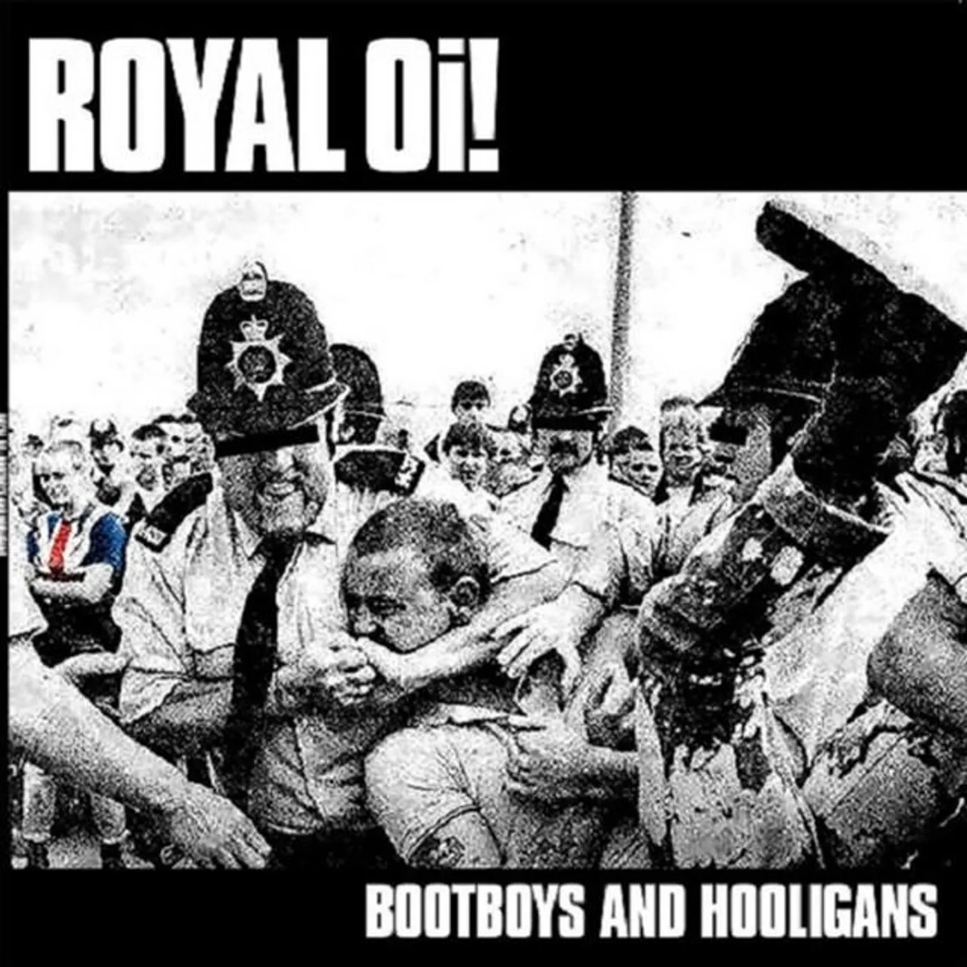 Royal Oi!