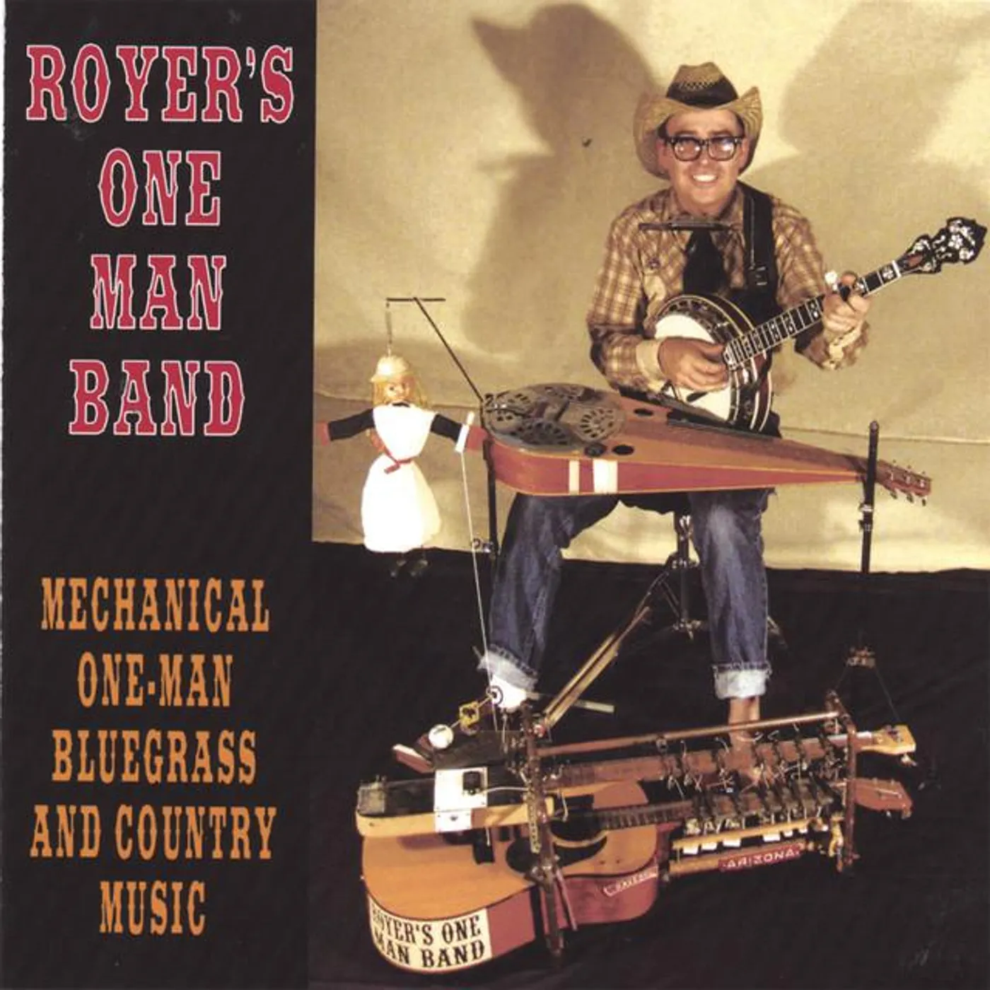 Royer's One Man Band
