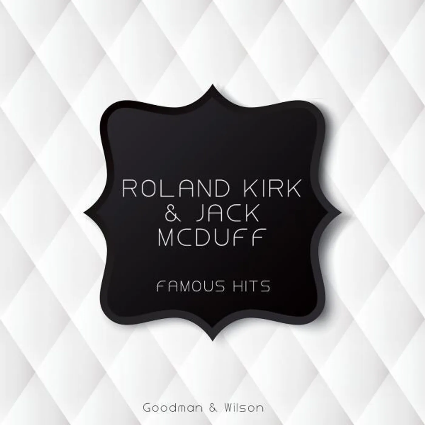 Roland Kirk & Jack Mcduff Brand Page