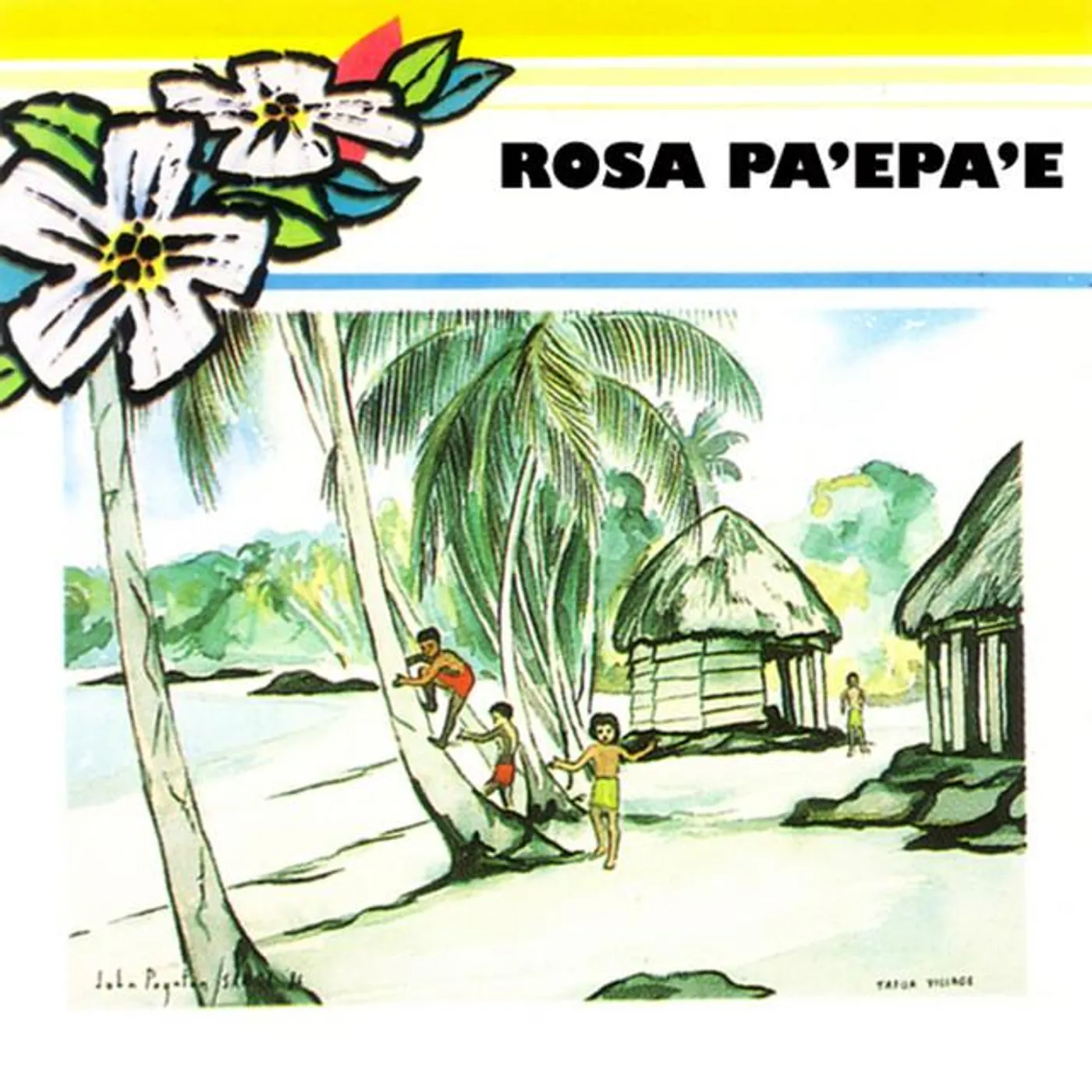 Rosa Pa'epa'e