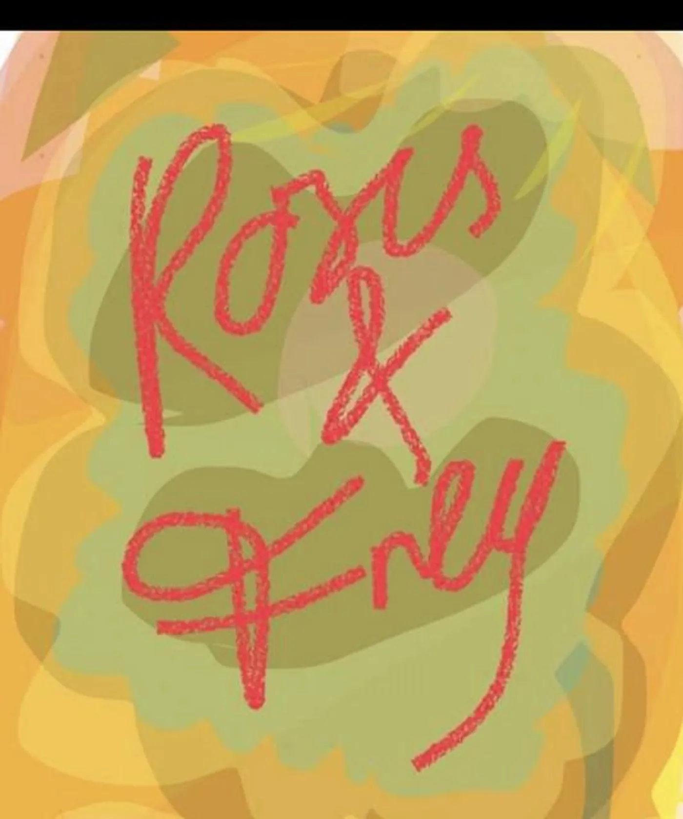 Roses & Frey