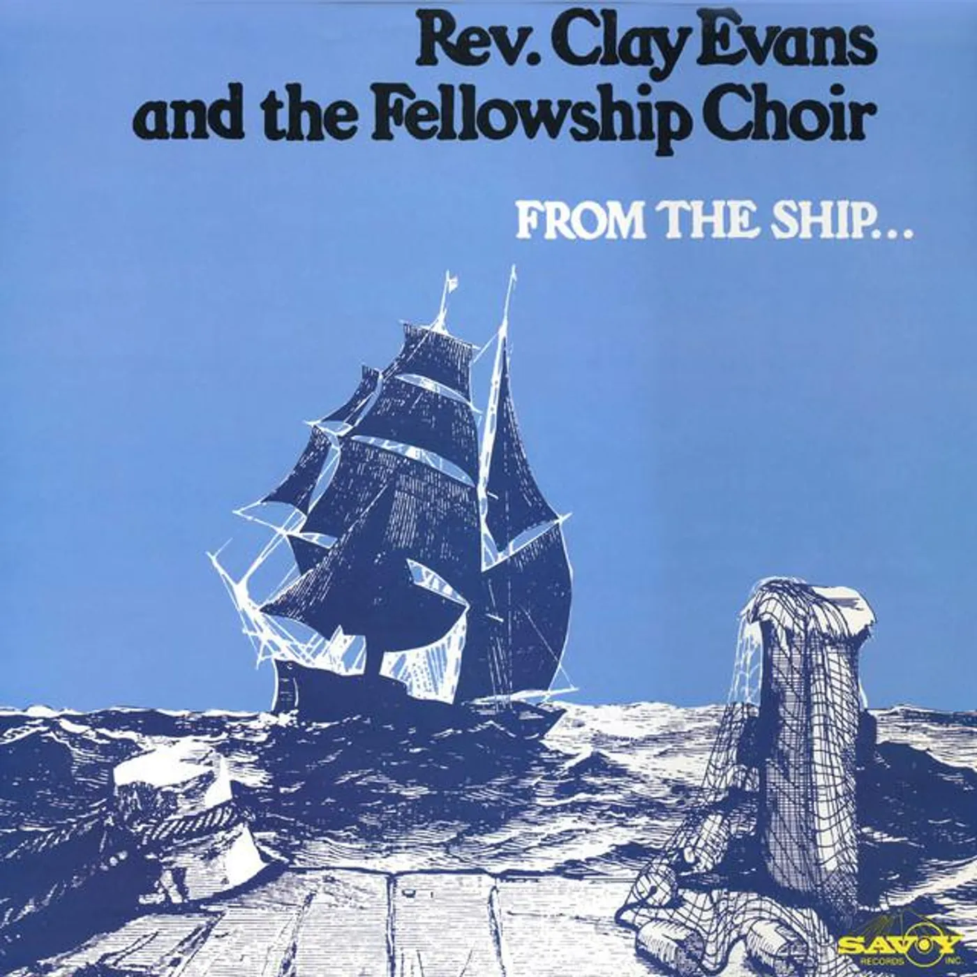 Rev. Clay Evans & the Fellowship Choir