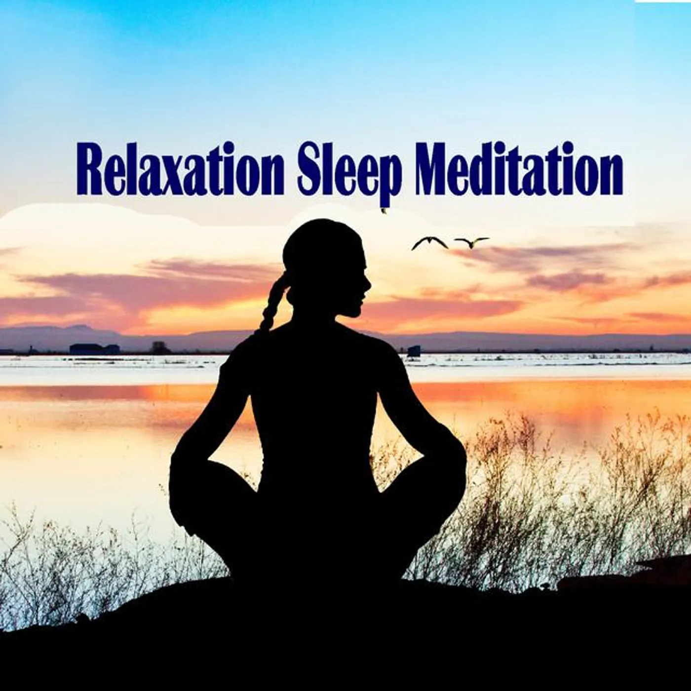 Relaxation Sleep Meditation