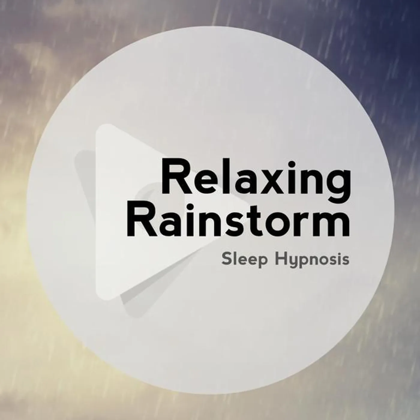 Relaxing Rainstorm