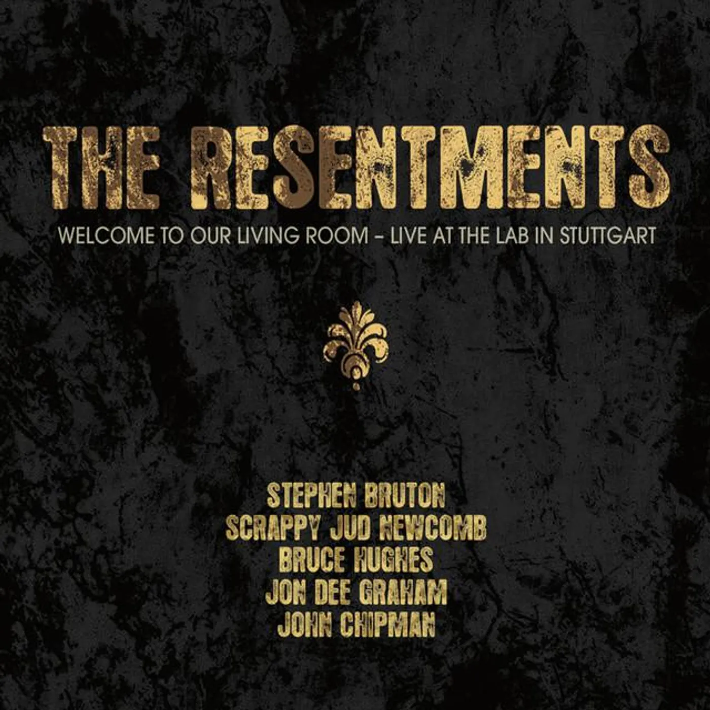 The Resentments