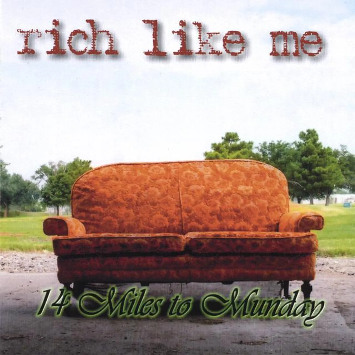 rich like me