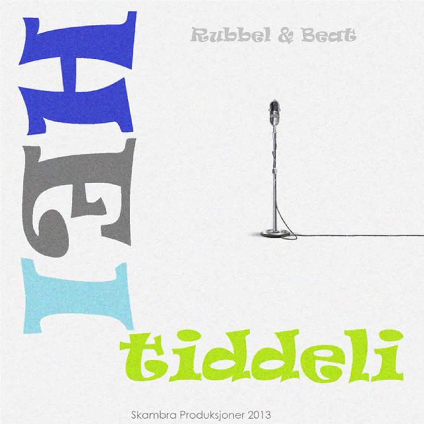 Rubbel & Beat
