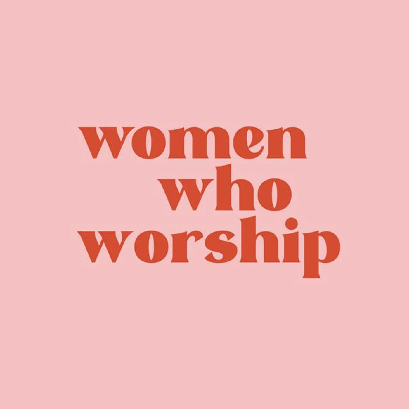 Women Who Worship Brand Page