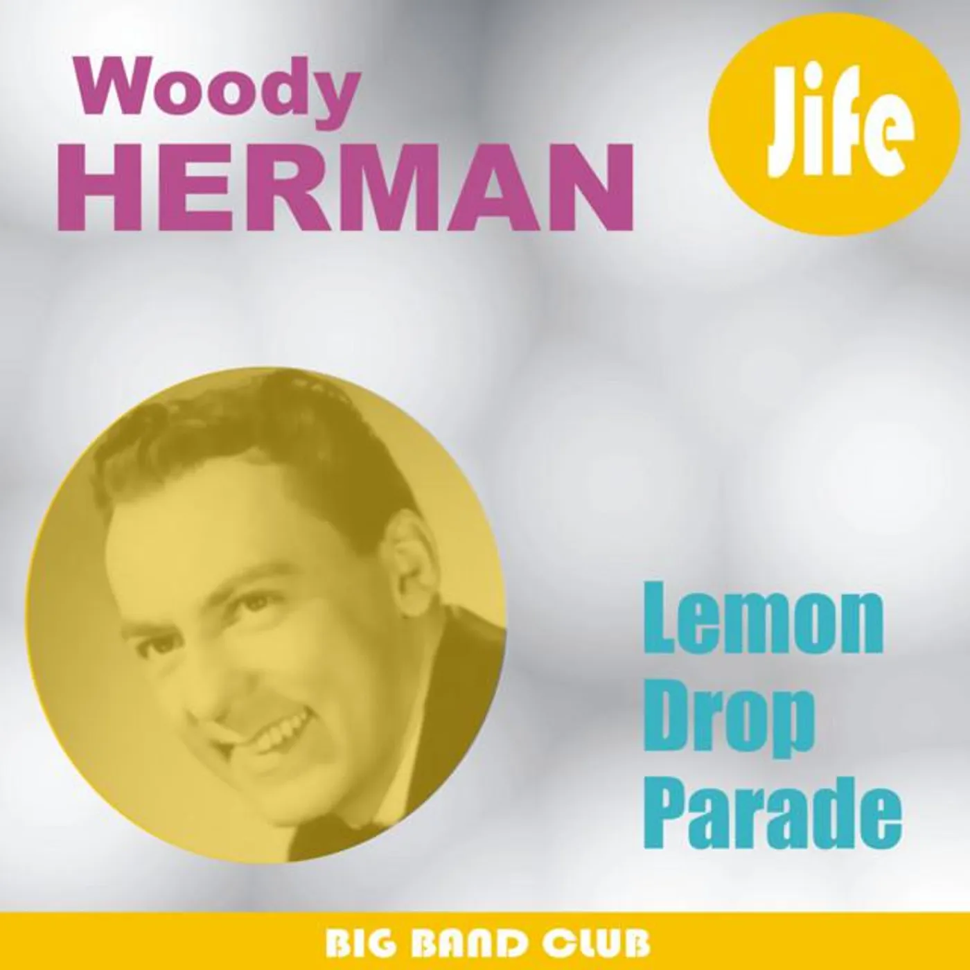 Woody Herman and His Herds