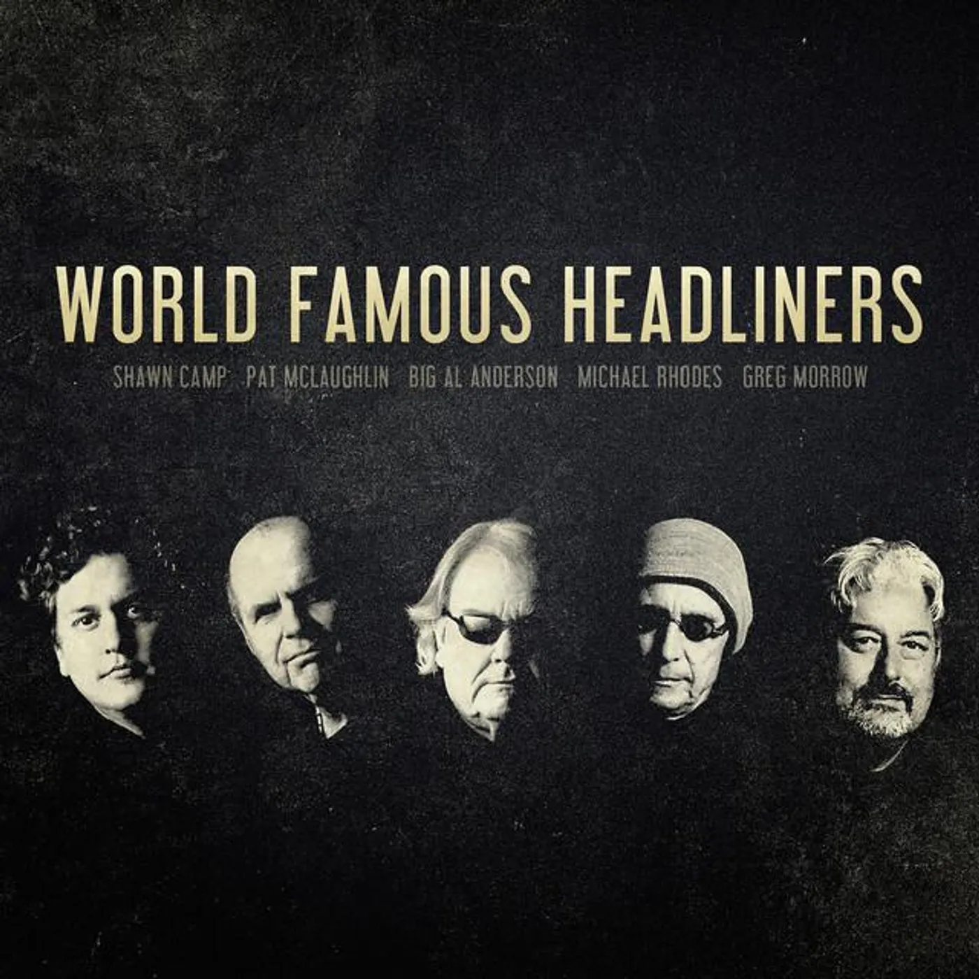 World Famous Headliners
