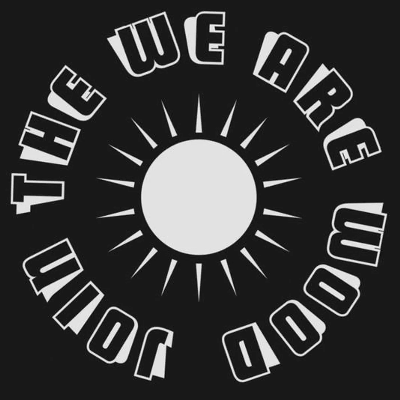 We Are Wood