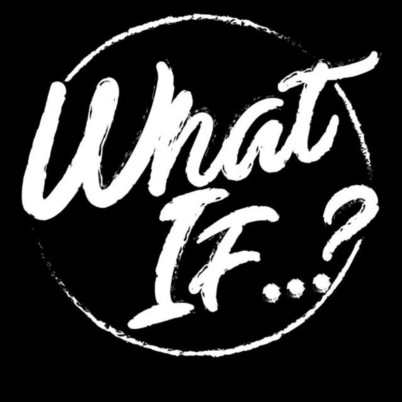 What If