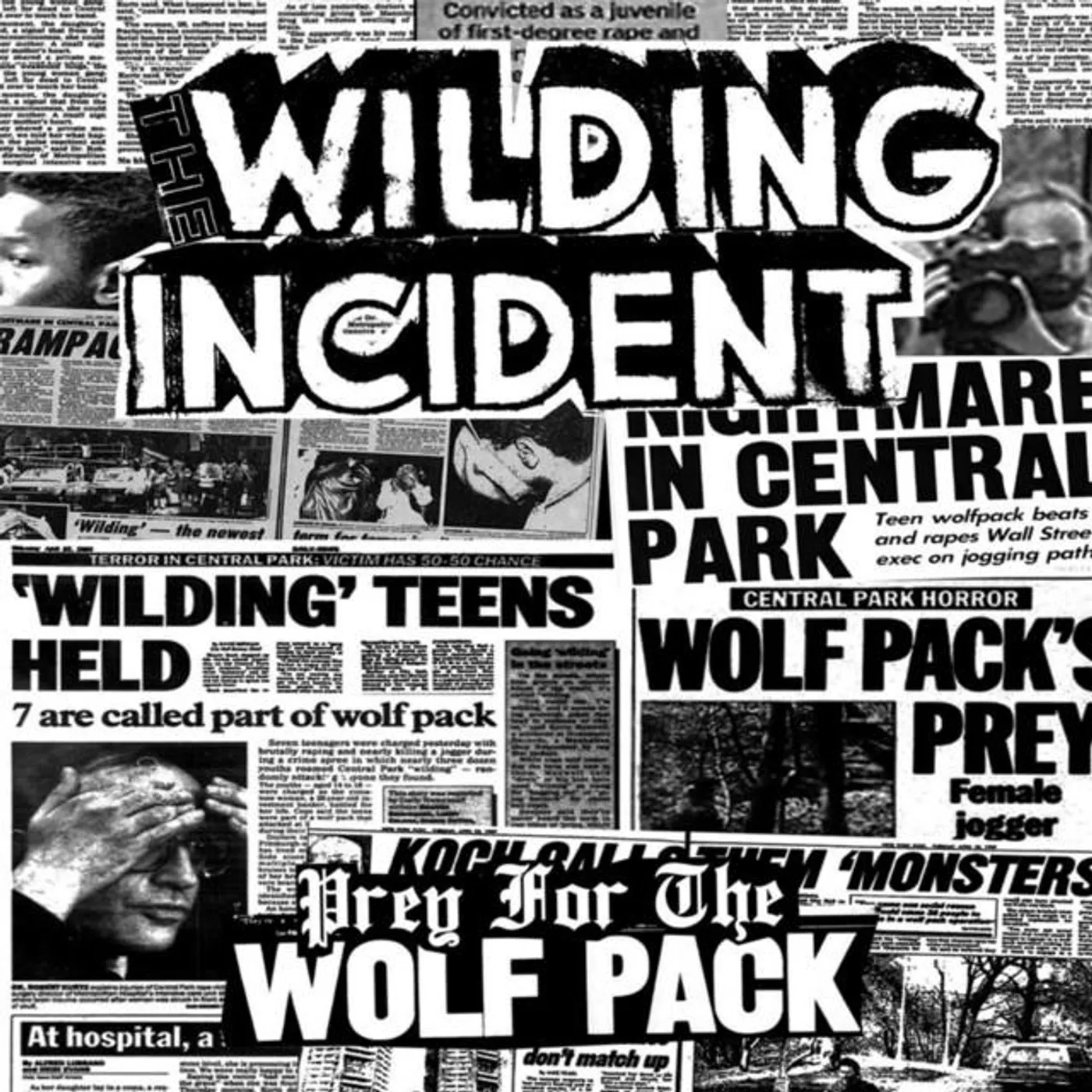 The Wilding Incident